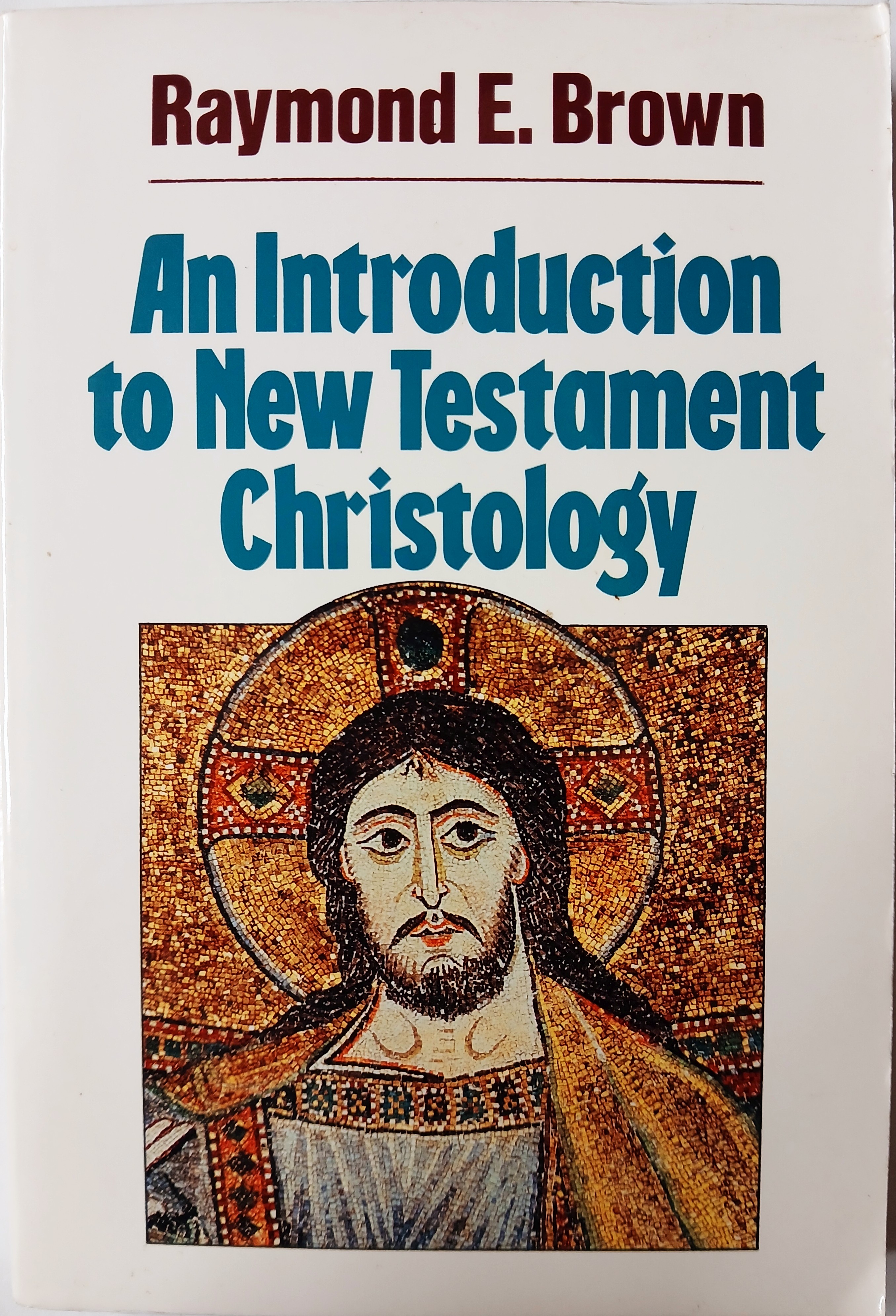 Image for An Introduction to New Testament Christology An Introduction to New Testament Christology