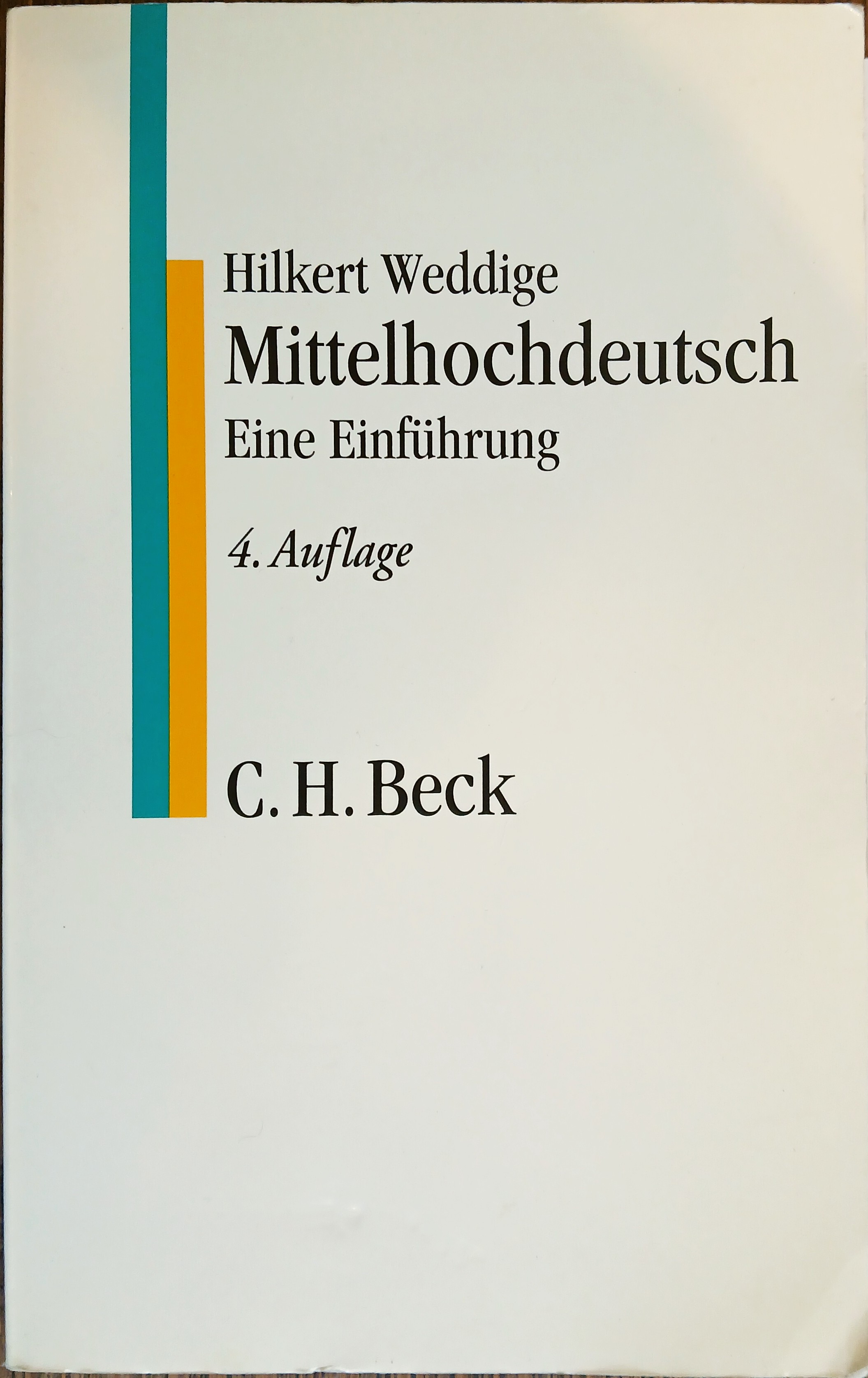Mittelhochdeutsch: Eine Einfuhrung (4 Auflage)