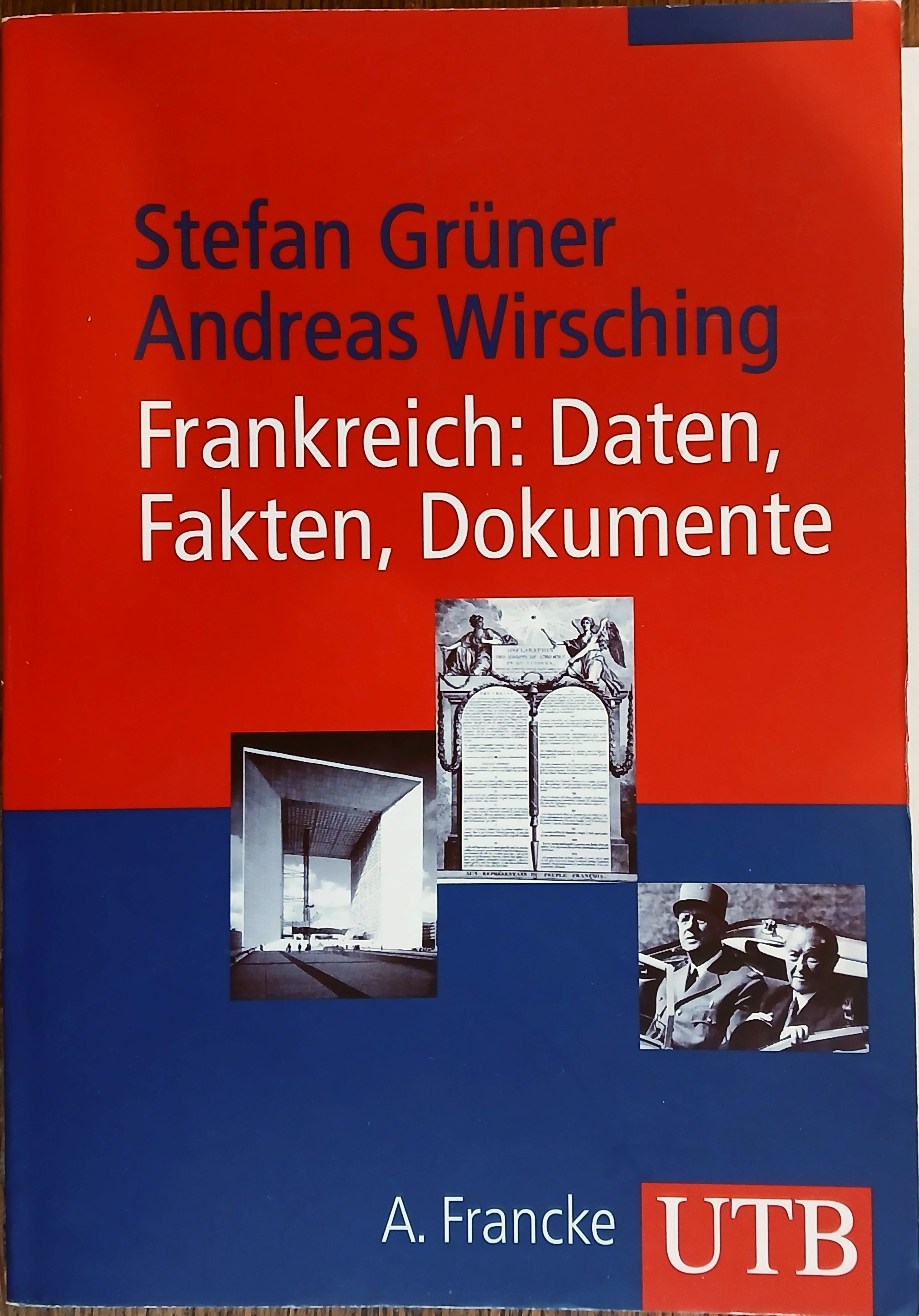 Frankreich: Daten, Fakten, Dokumente