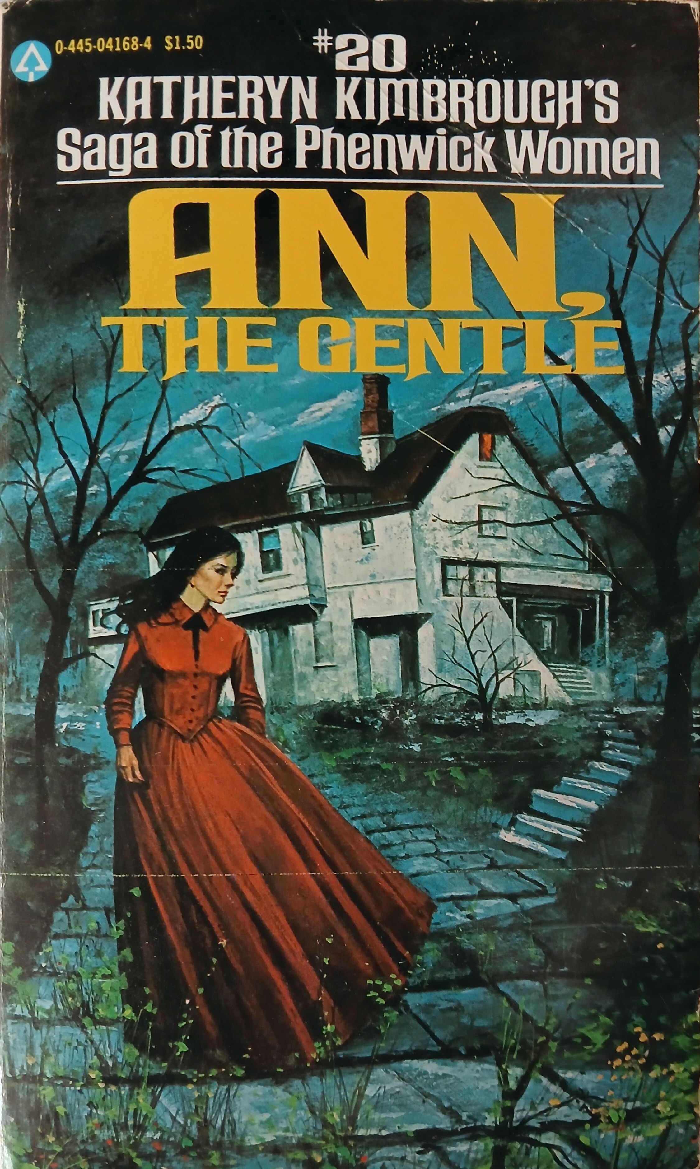 Ann, The Gentle: #20 Saga of the Phenwick Women