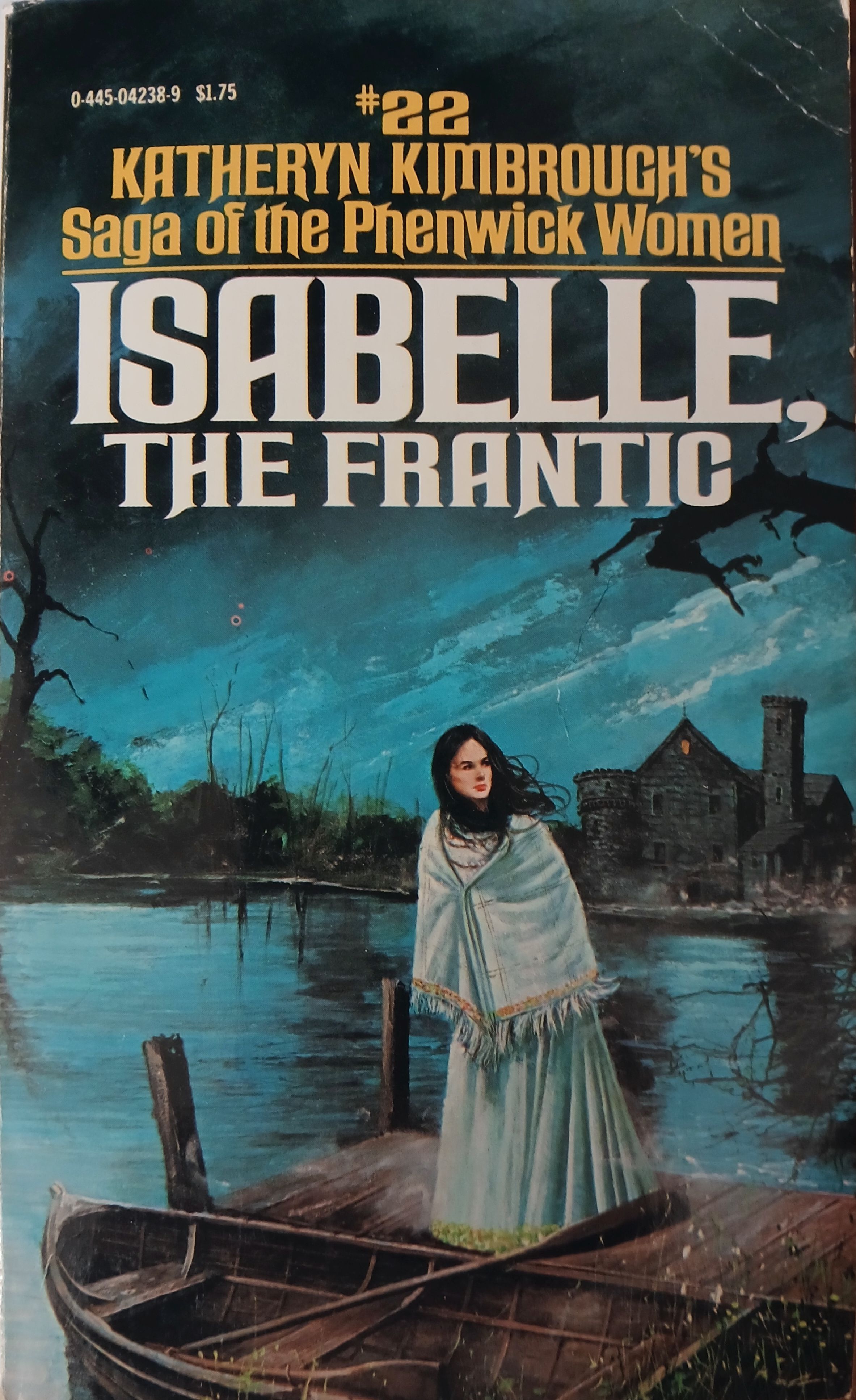 Isabelle, The Frantic: #22 Saga of the Phenwick Women