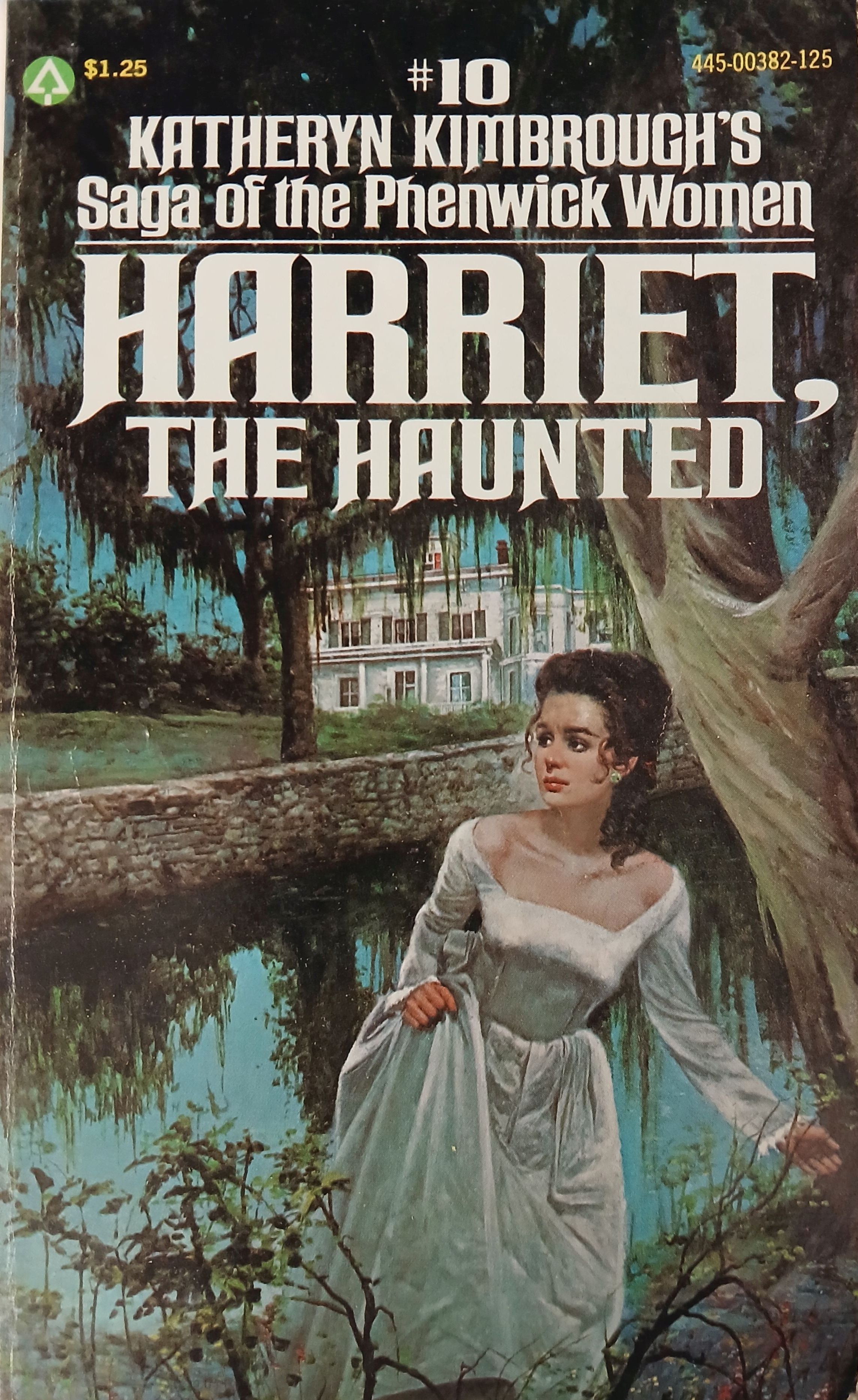 Harriet, The Haunted: #10 Saga of the Phenwick Women