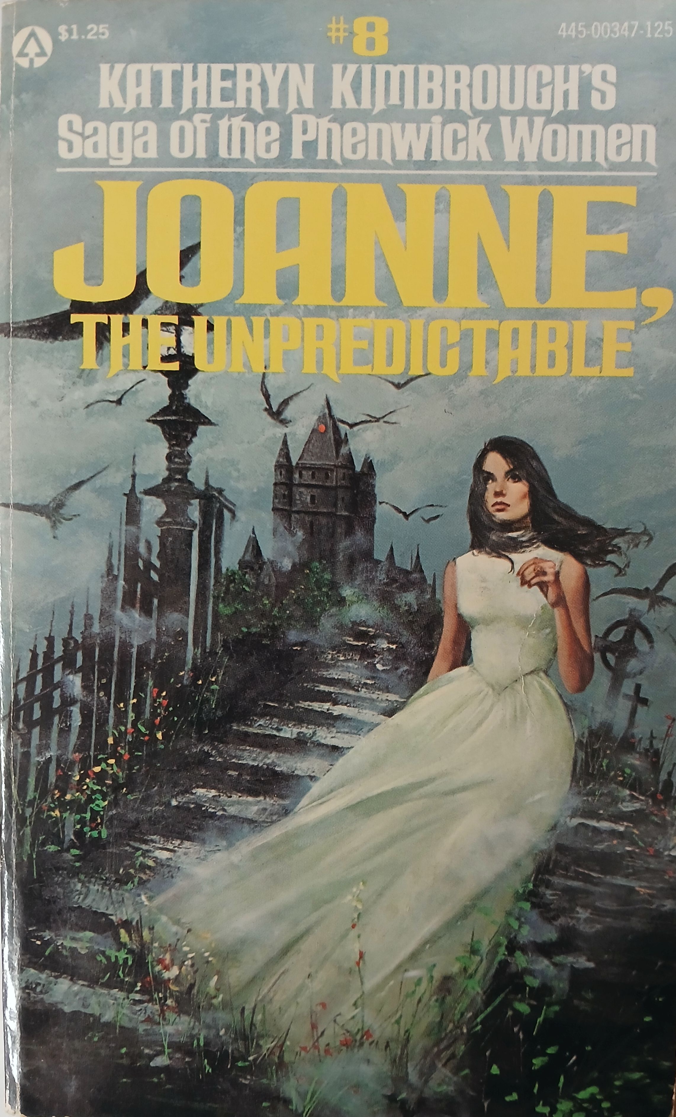 Joanne, The Unpredictable: #8 Saga of the Phenwick Women
