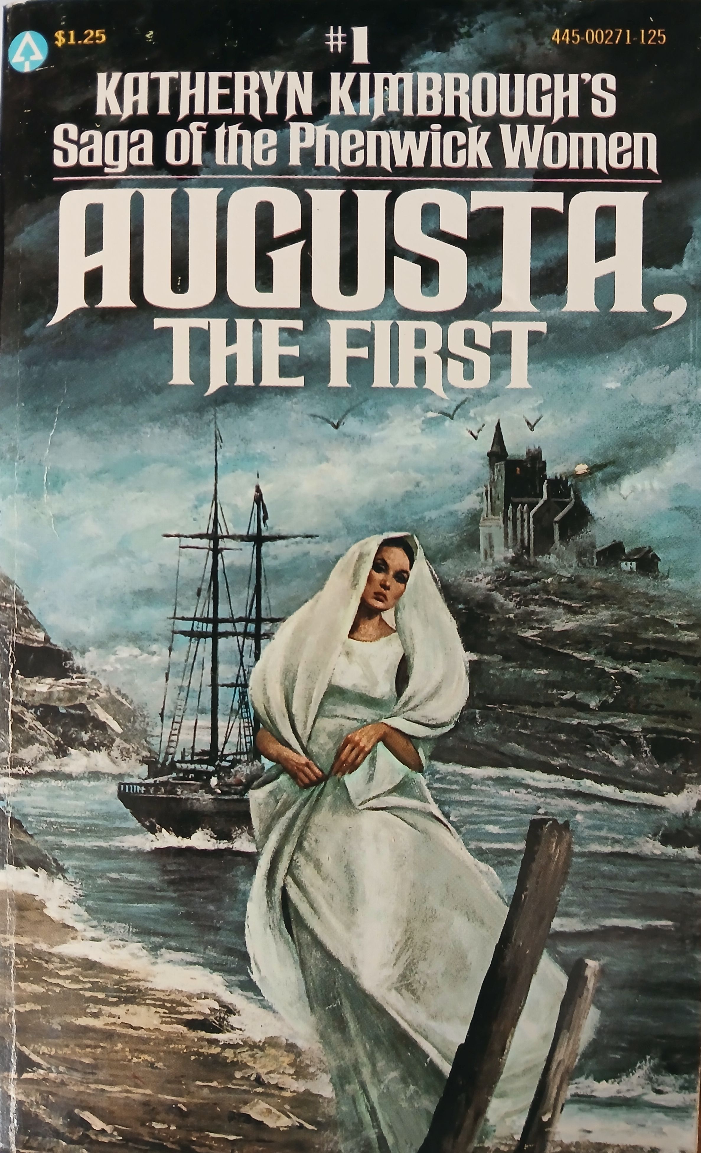 Augusta, The First: #1 Saga of the Phenwick Women