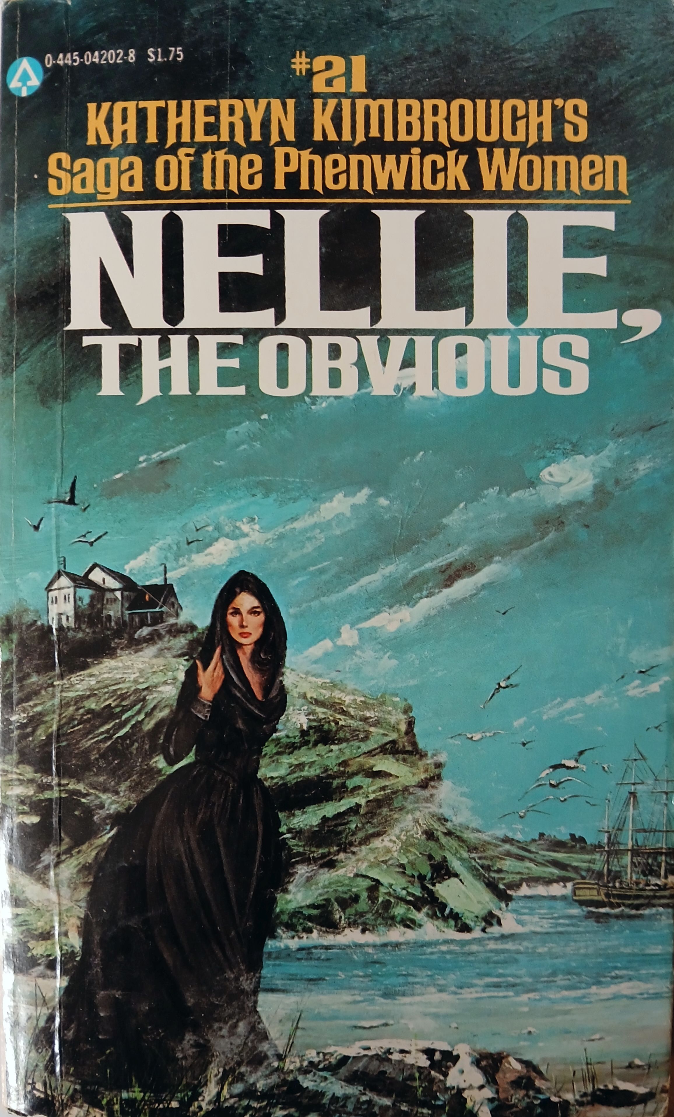Nellie, The Obvious: #21 Saga of the Phenwick Women