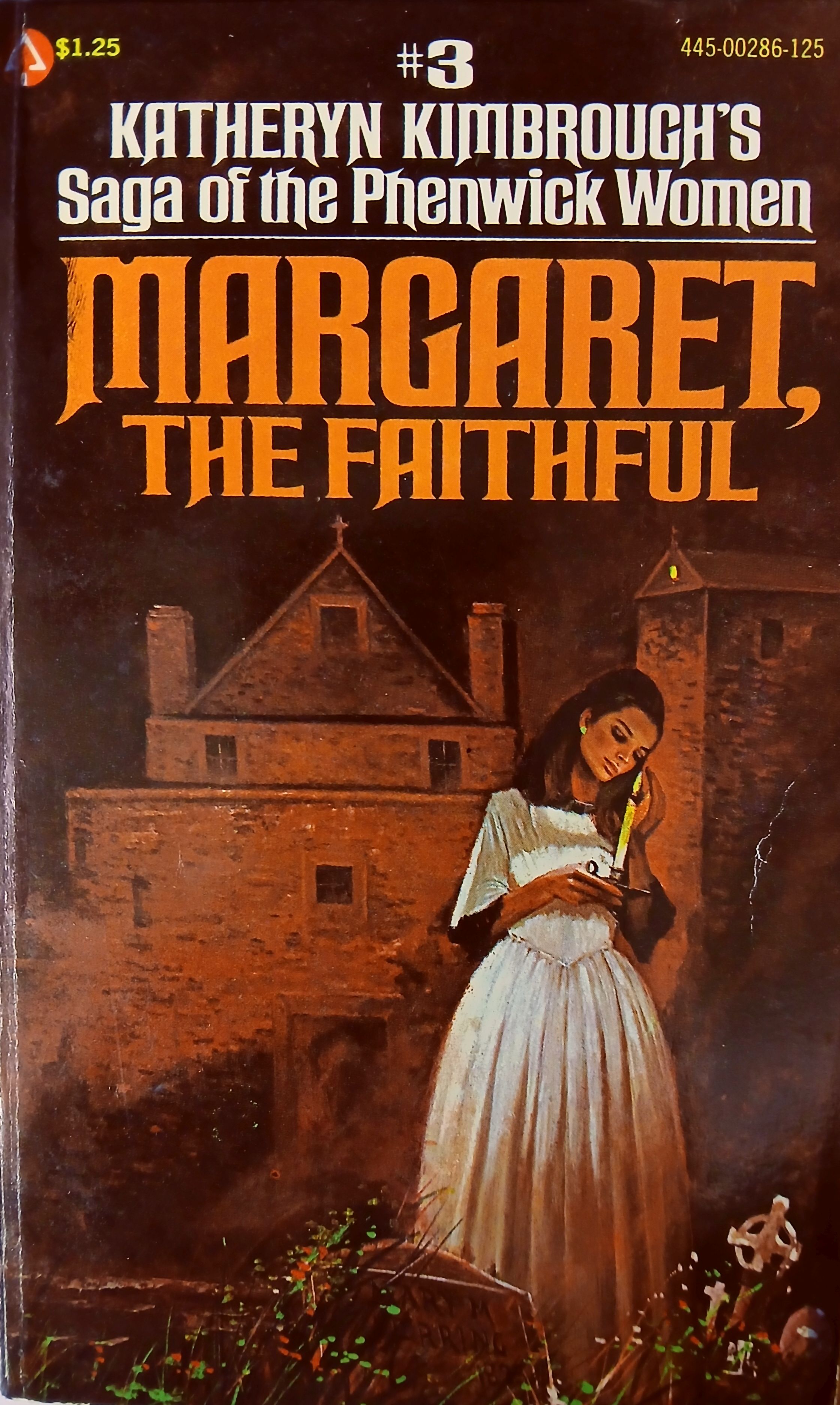 Margaret, The Faithful: #3 Saga of the Phenwick Women