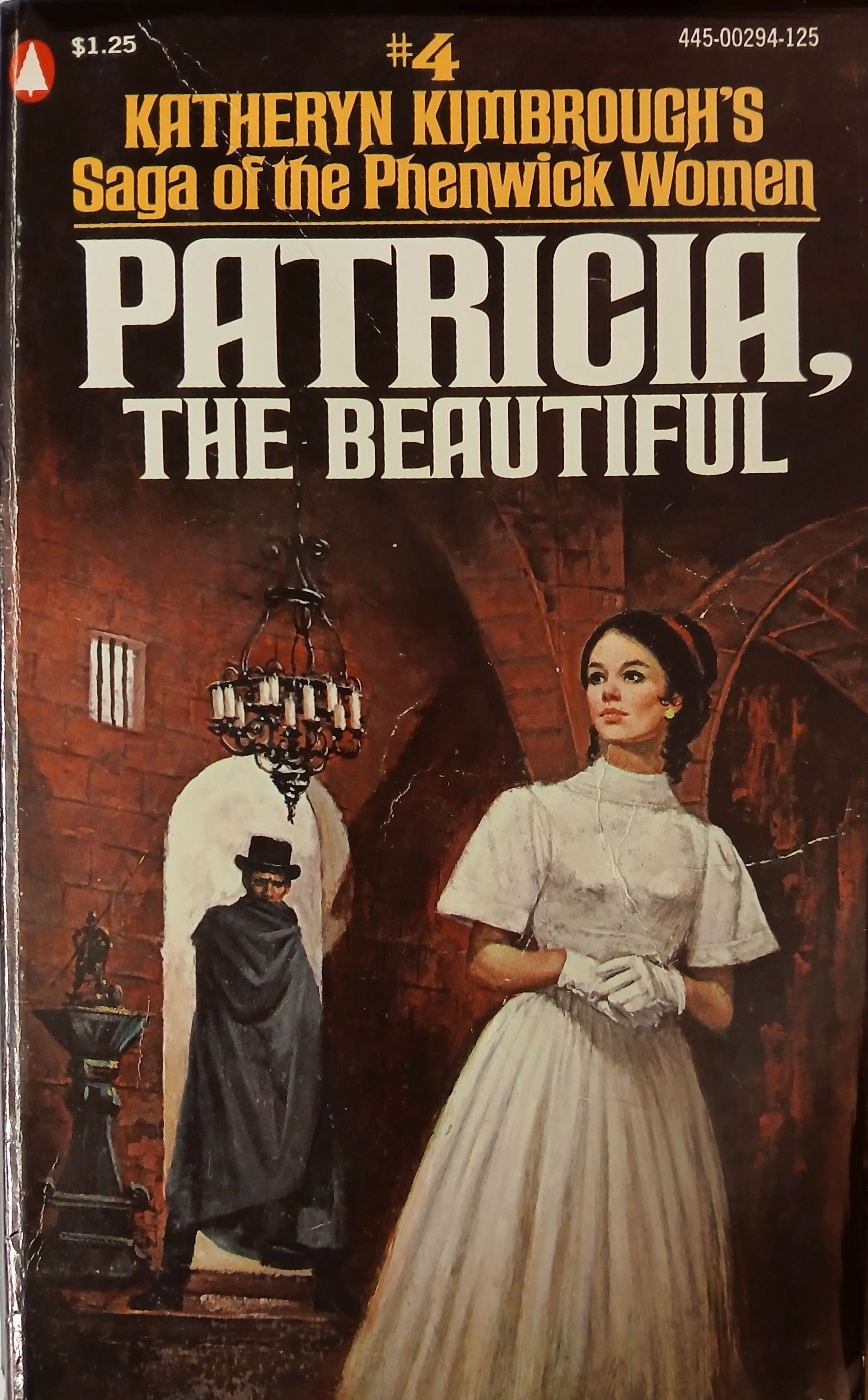 Patricia, The Beautiful: #4 Saga of the Phenwick Women