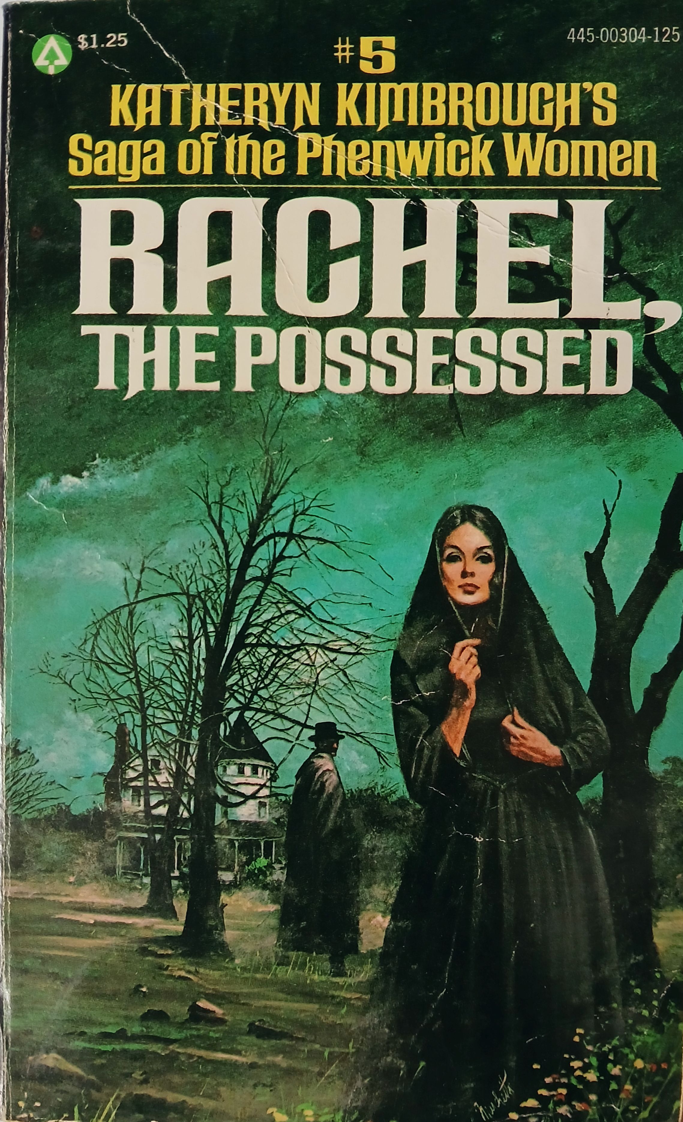 Rachel, The Possessed: #5 Saga of the Phenwick Women