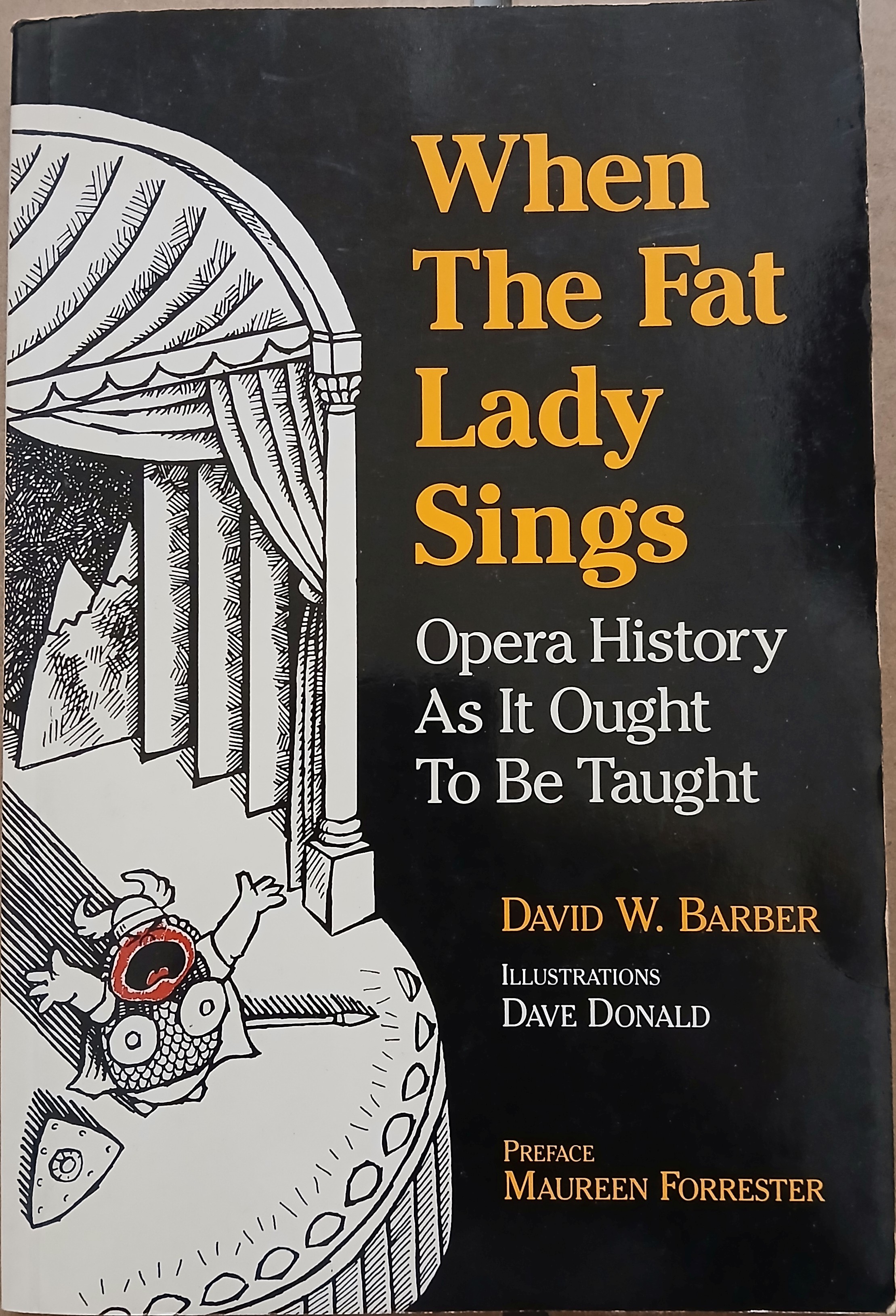 When the Fat Lady Sings: Opera History As It Ought To Be Taught
