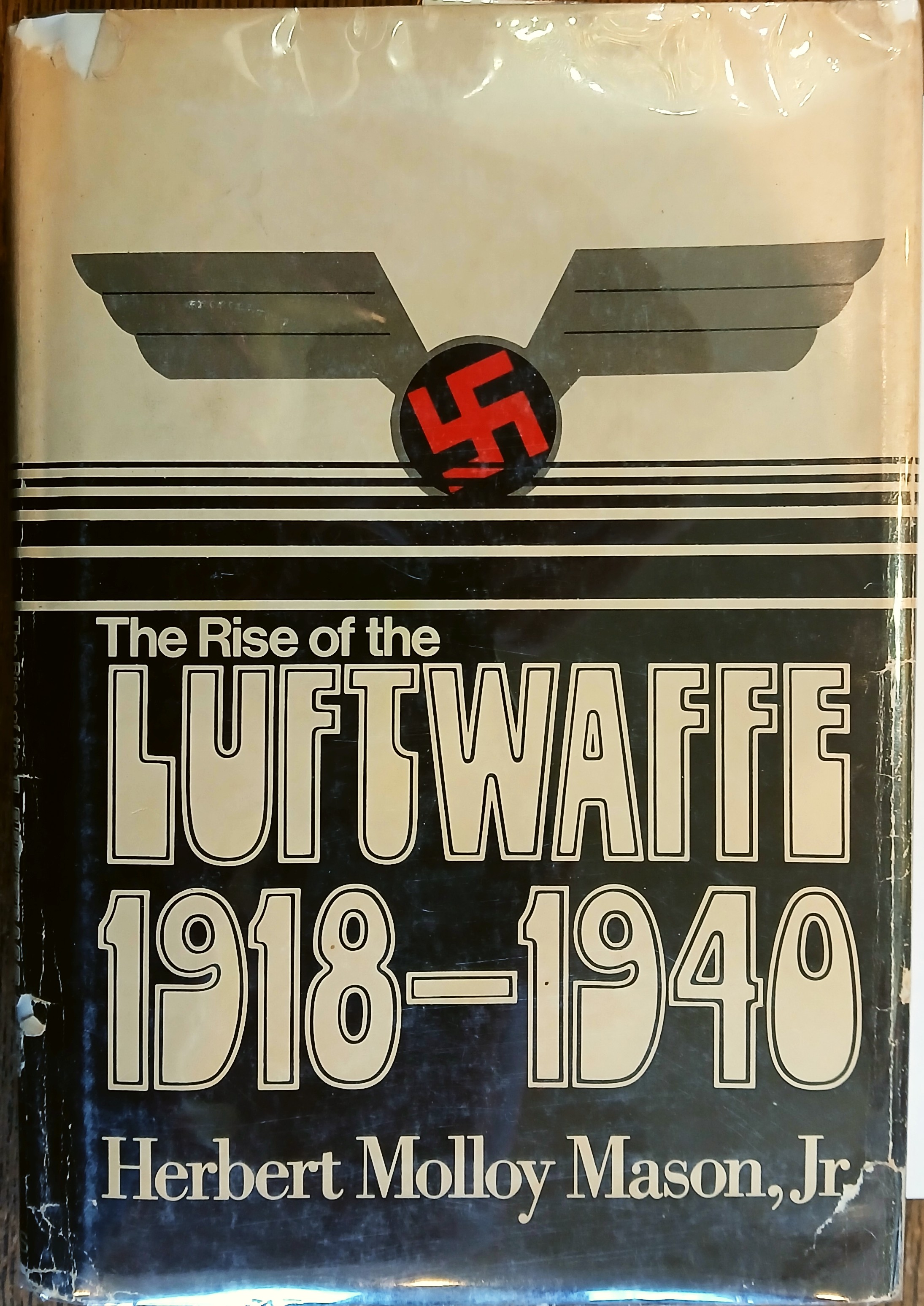 The Rise of the Luftwaffe: Forging the Secret German Air Weapon, 1918-1940