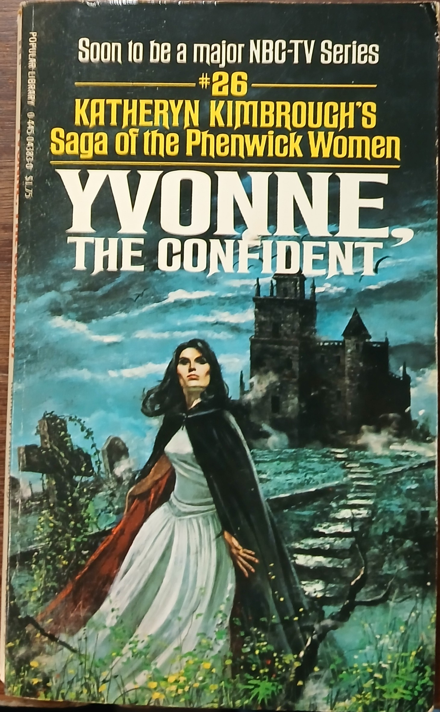 Yvinne, The Confident: #26 Saga of the Phenwick Women