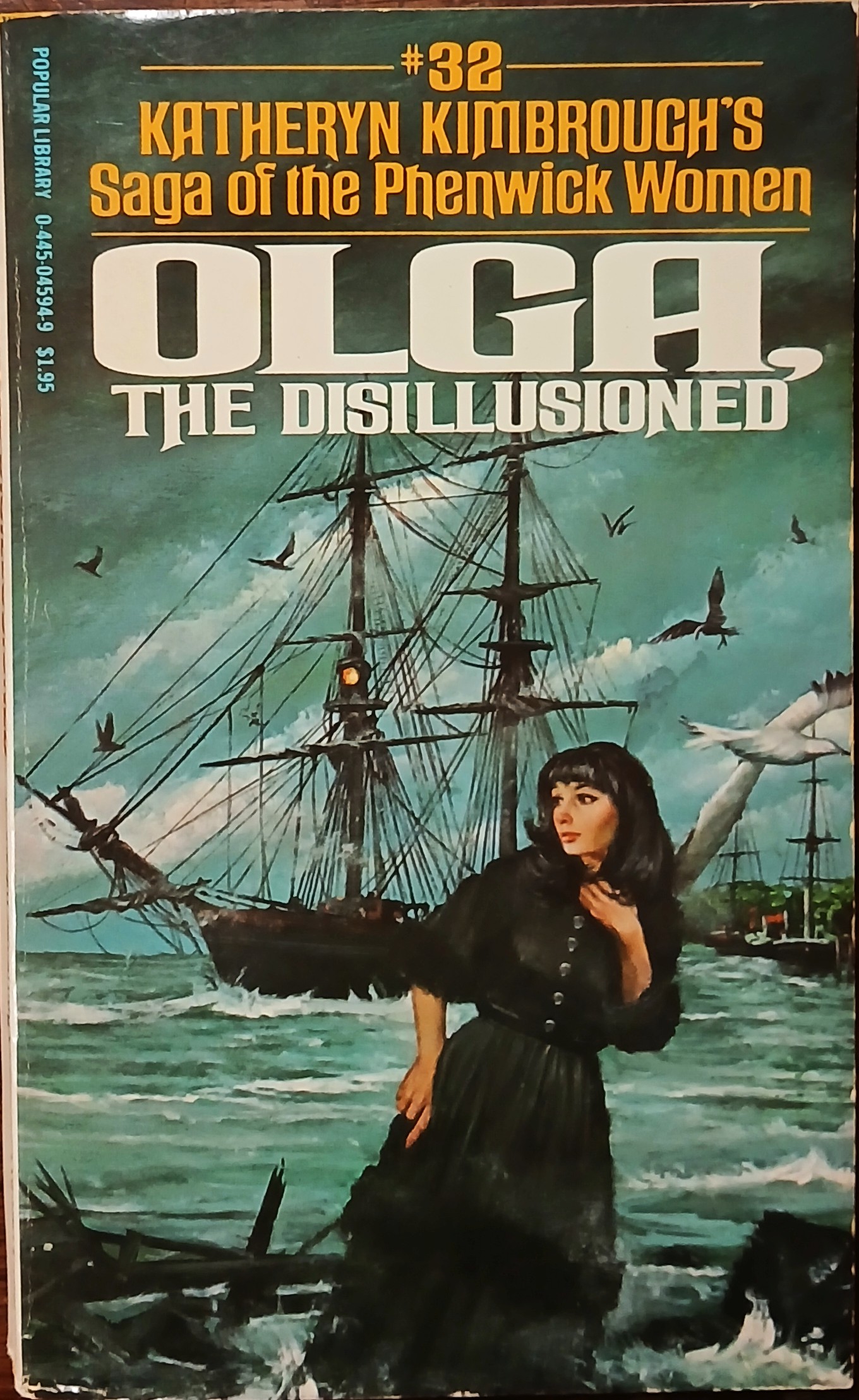 Olga, The Disillusioned: #32 Saga of the Phenwick Women