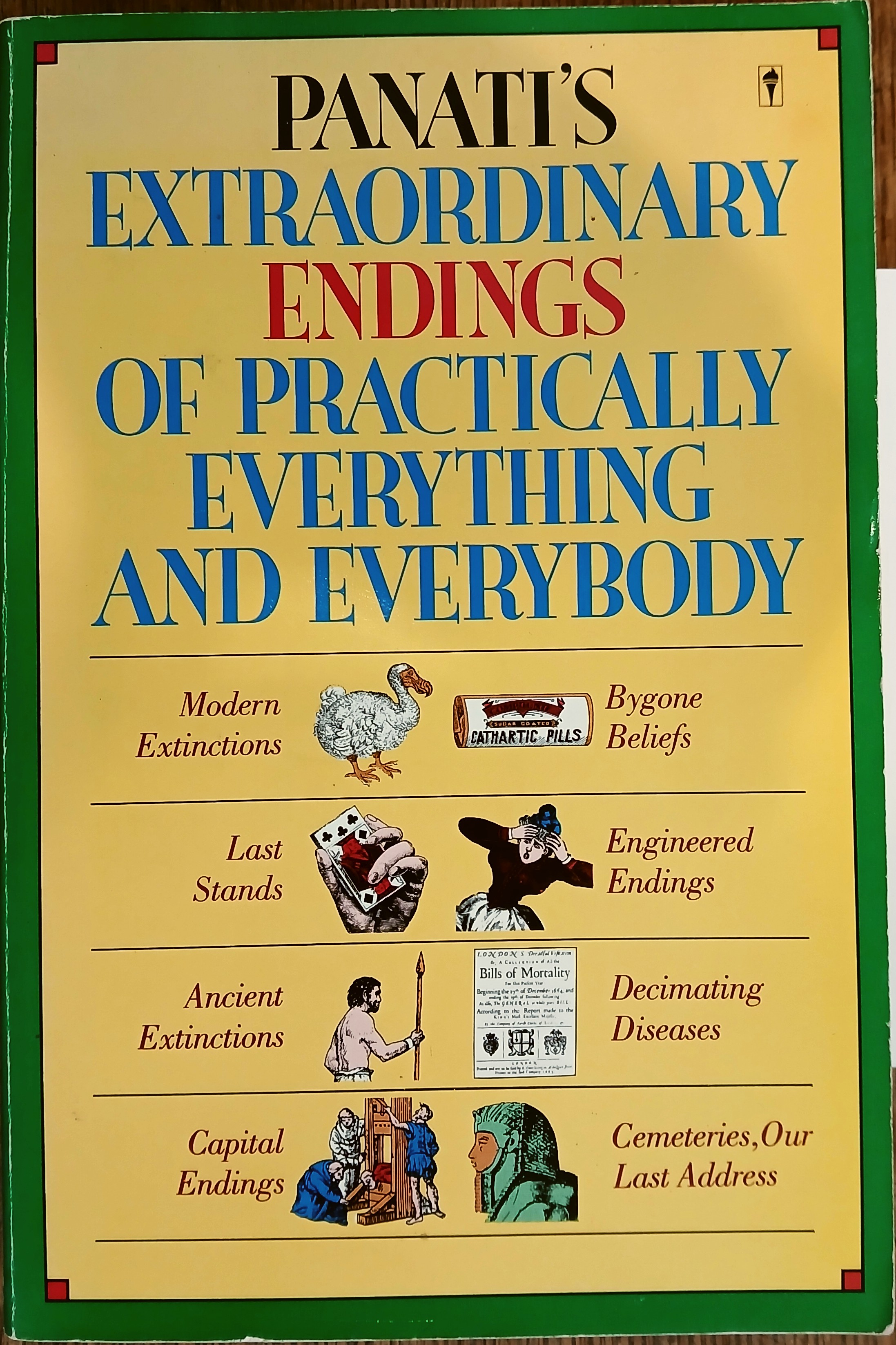 Panati's Extraordinary Endings of Practically Everything and Everybody