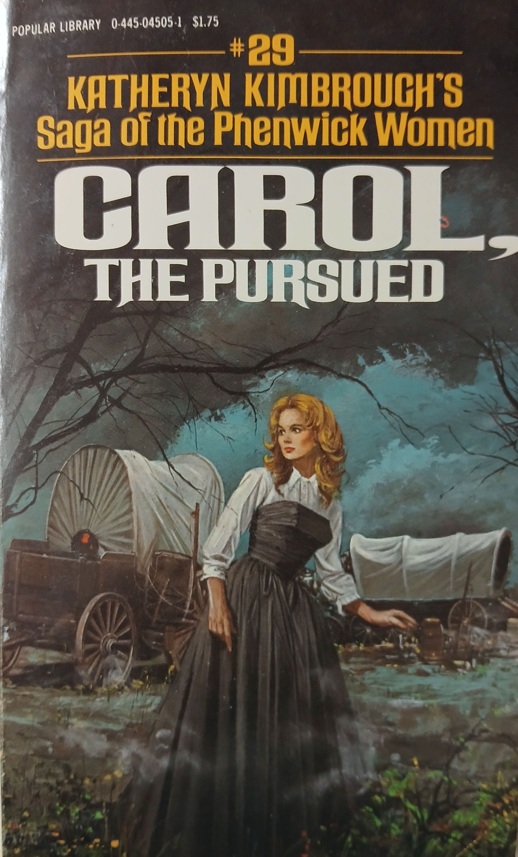 Carol, The Pursued: #29 Saga of the Phenwick Women