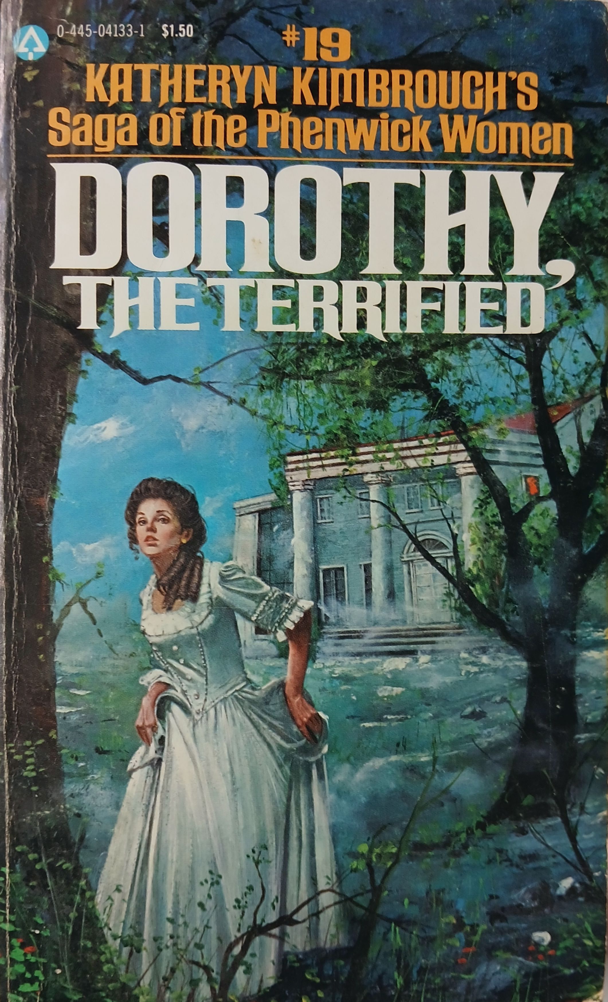Dorothy, The Terrified: #19 Saga of the Phenwick Women