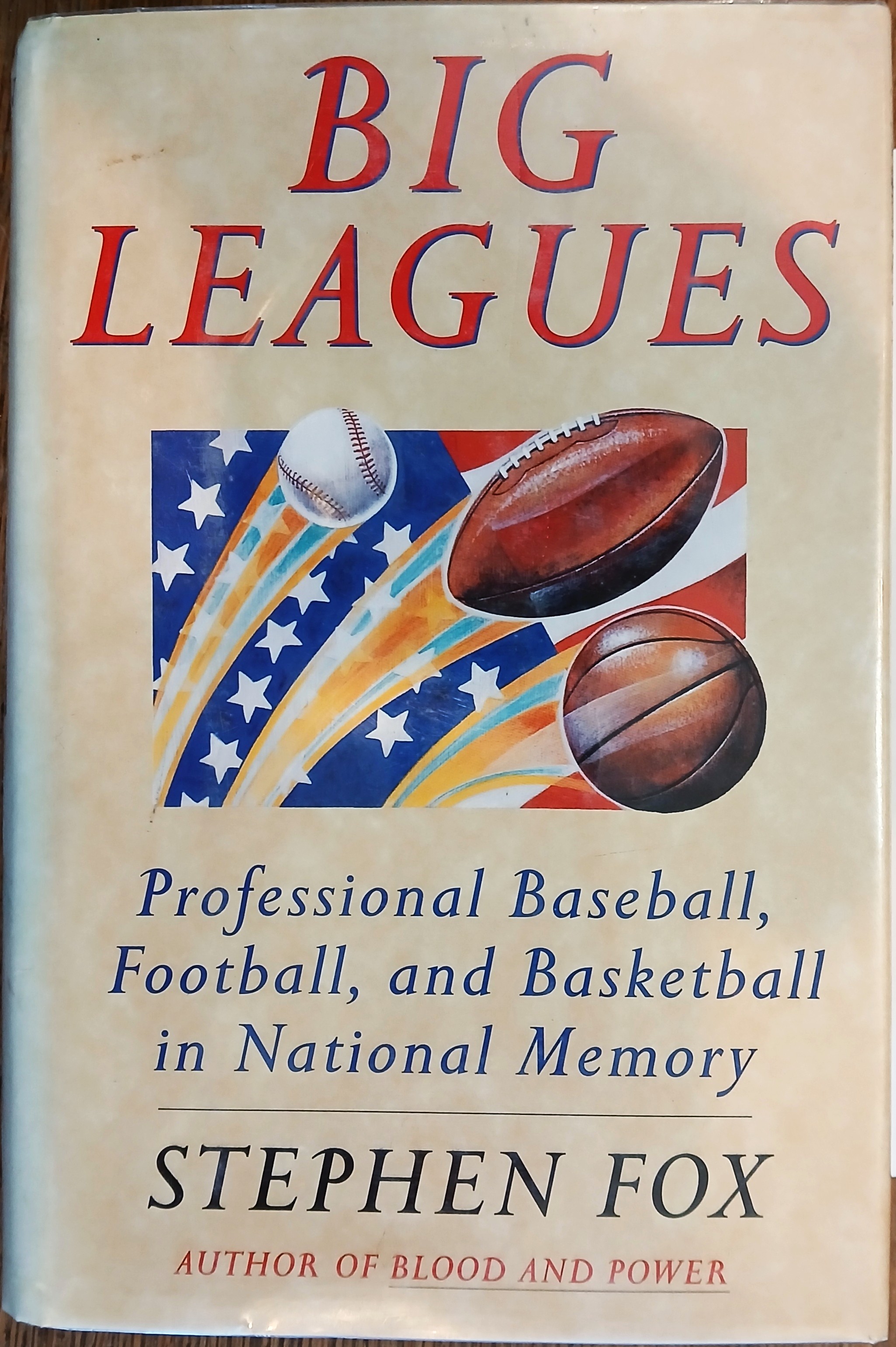 Big Leagues: Professional Baseball, Football, and Basketball in National Memory