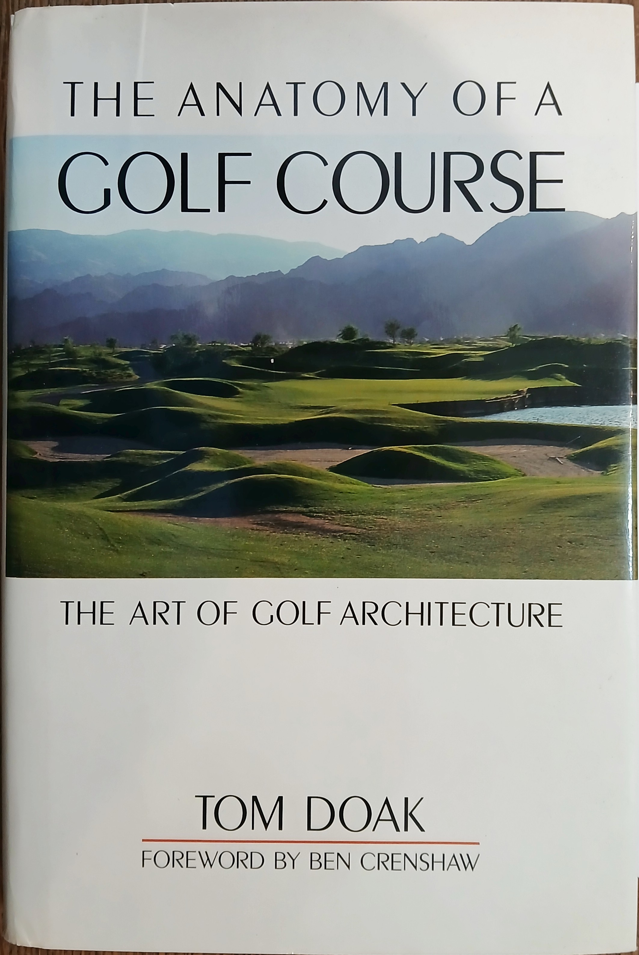 The Anatomy of a Golf Course: The Art of Golf Architecture
