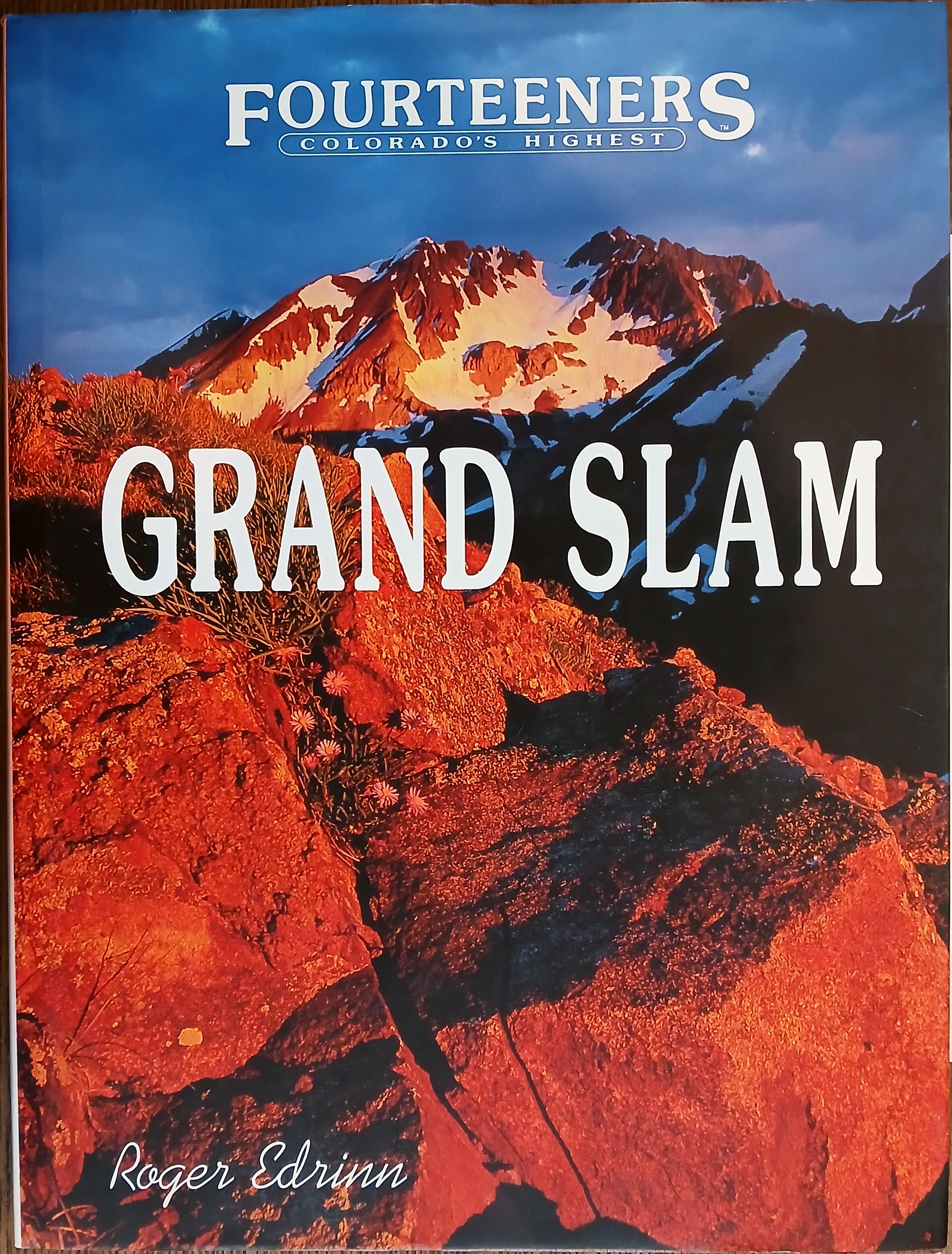 Fourteeners: Grand Slam - Colorado's Highest