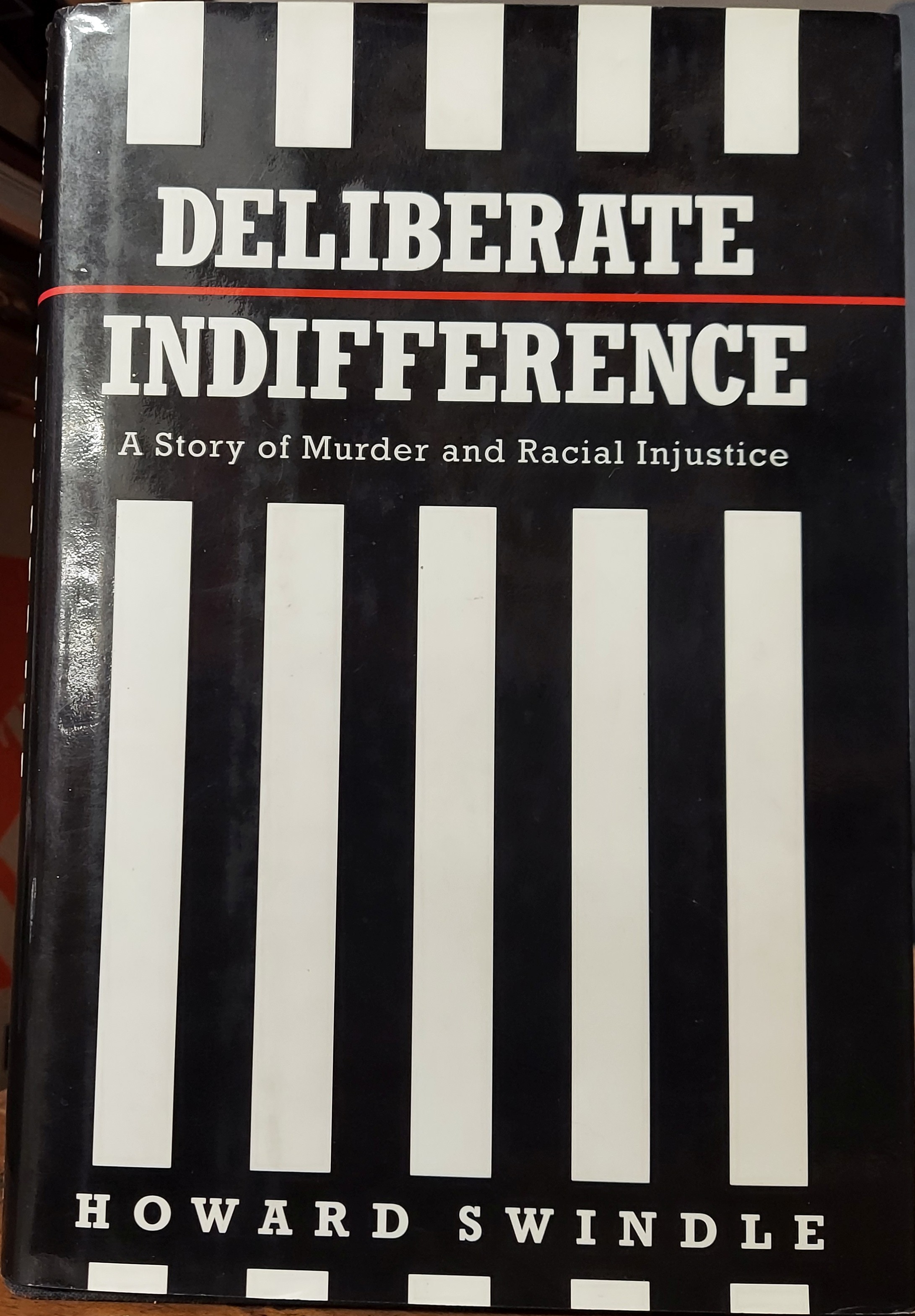 Deliberate Indifference: A Story of Murder and Racial Injustice