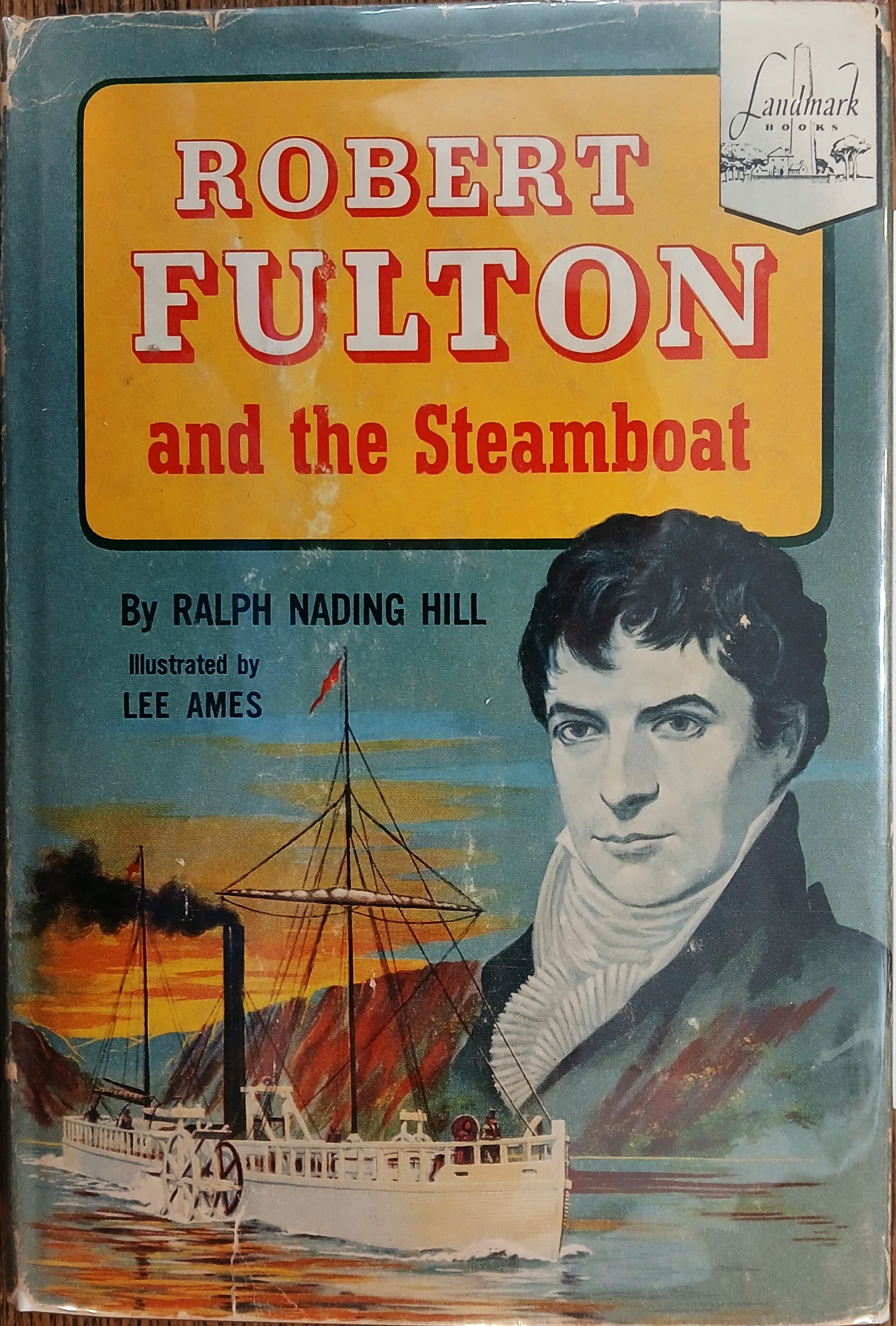 Robert Fulton and the Steamboat (Landmark Books)