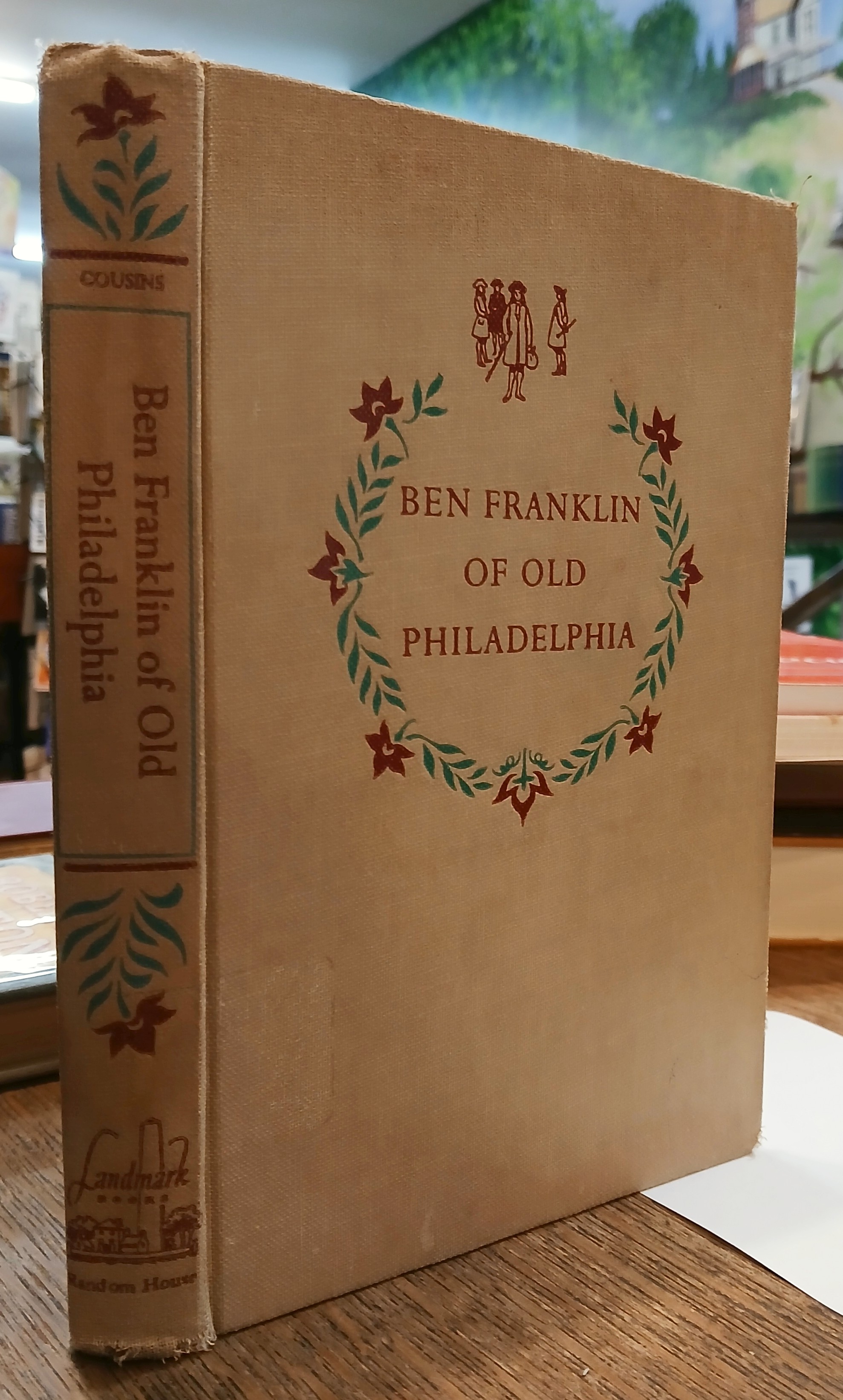 Ben Franklin of Old Philadelphia (Landmark Books)