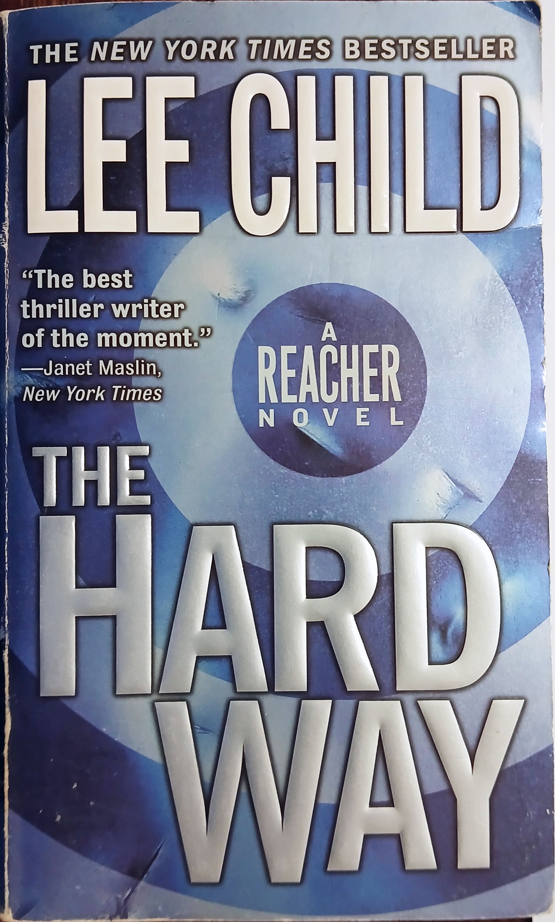 The Hard Way (A Jack Reacher Novel)