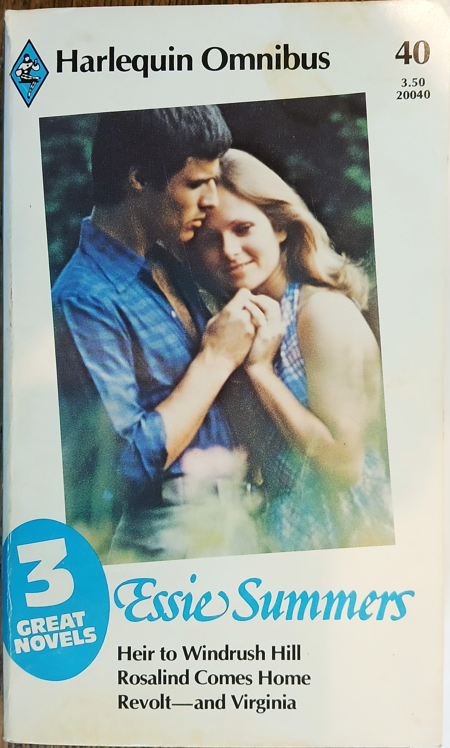 3 Great Novels: Heir to Windrush Hill; Rosalind Comes Home; Revolt - and Virginia (Harlequin Omnibus #40)