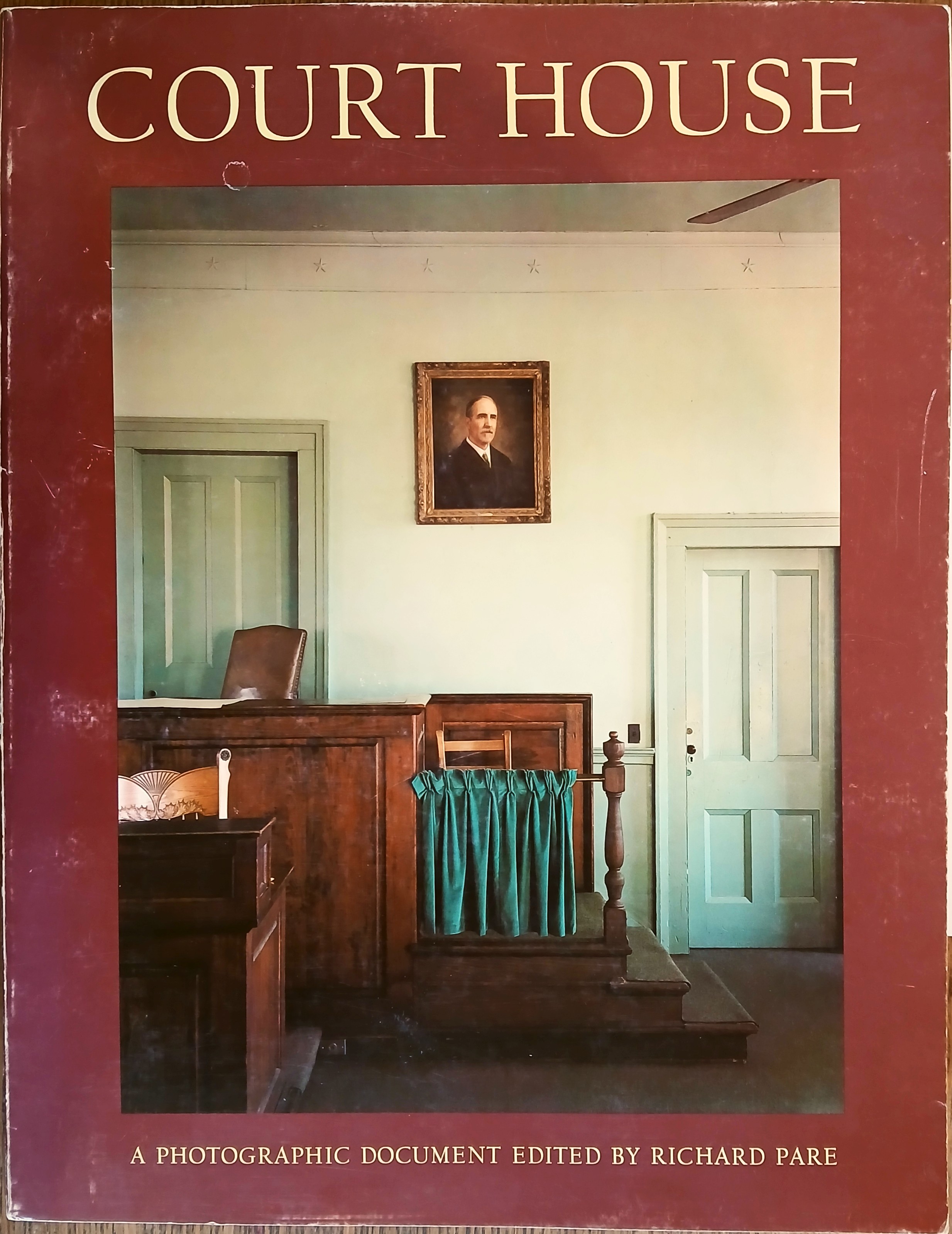 Court House: A Photographic Document