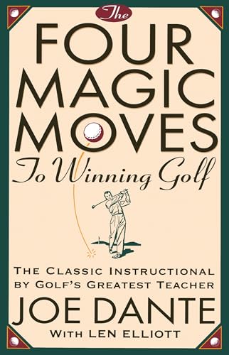 The Four Magic Moves To Winning Golf