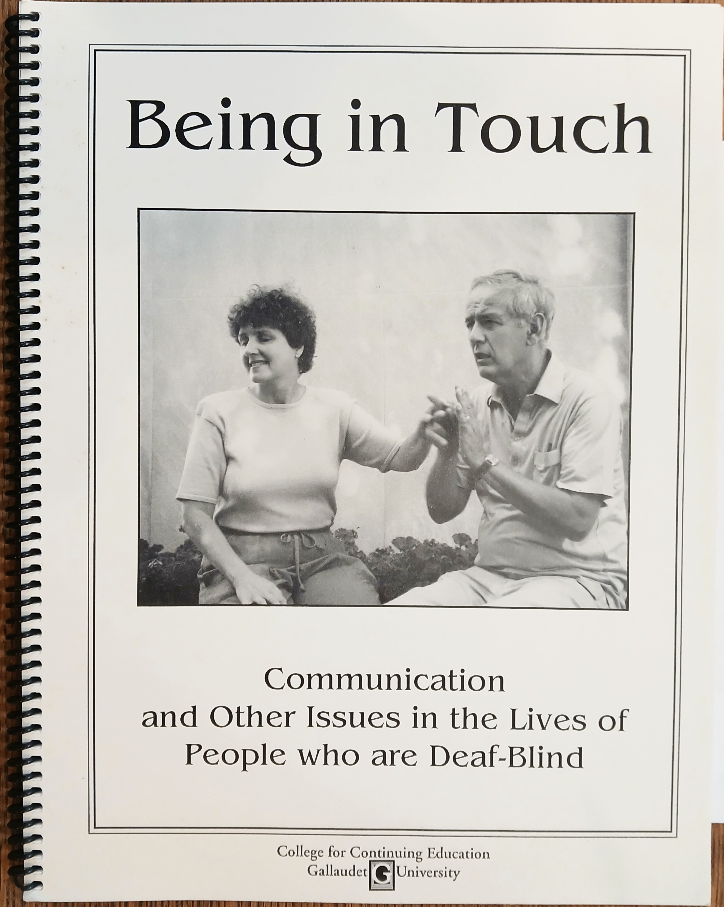 Image for Being in Touch: Communication and Other Issues in the Lives of People Who Are Deaf-Blind Being in Touch: Communication and Other Issues in the Lives of People Who Are Deaf-Blind