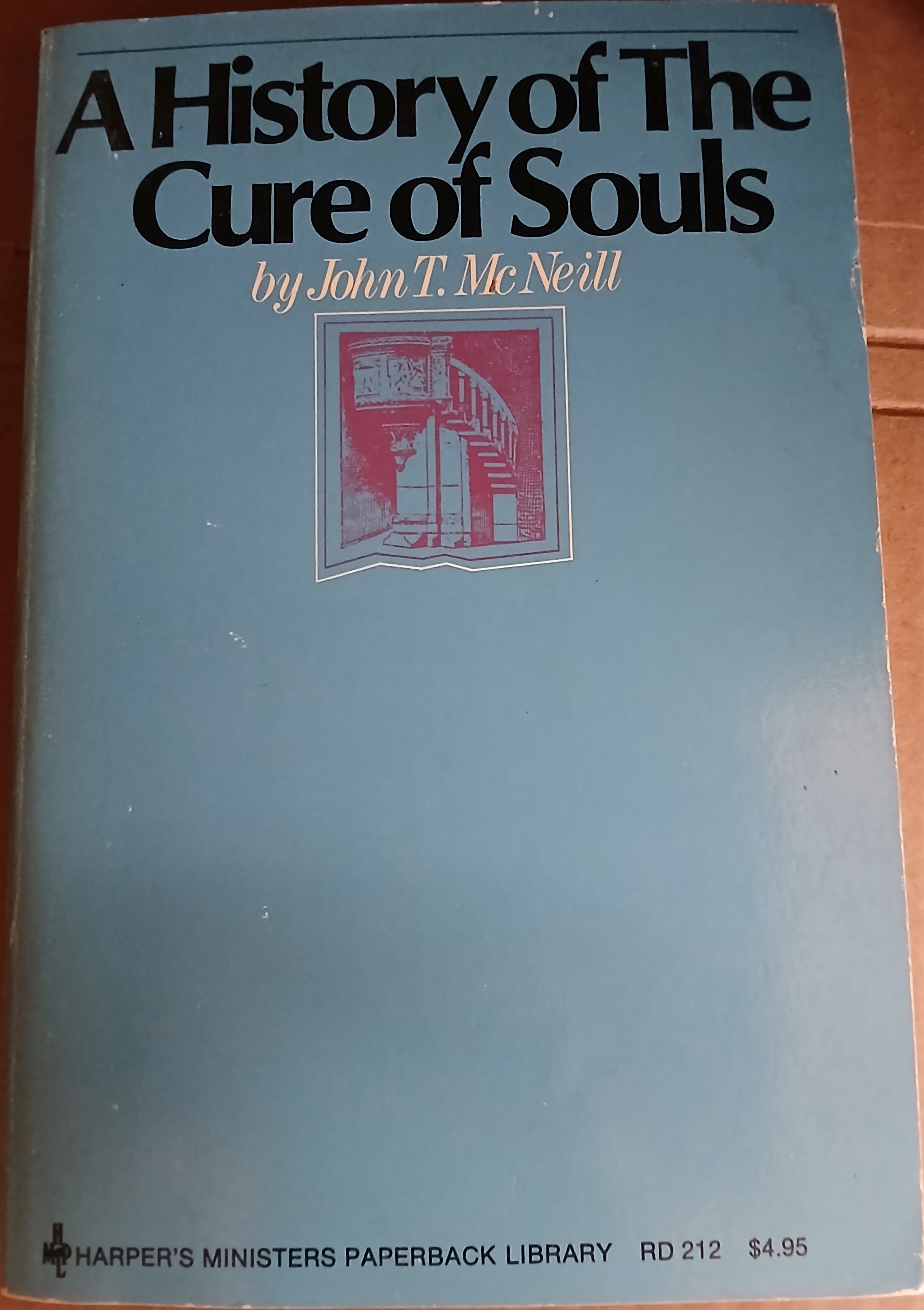 Image for A History of the Cure of Souls A History of the Cure of Souls