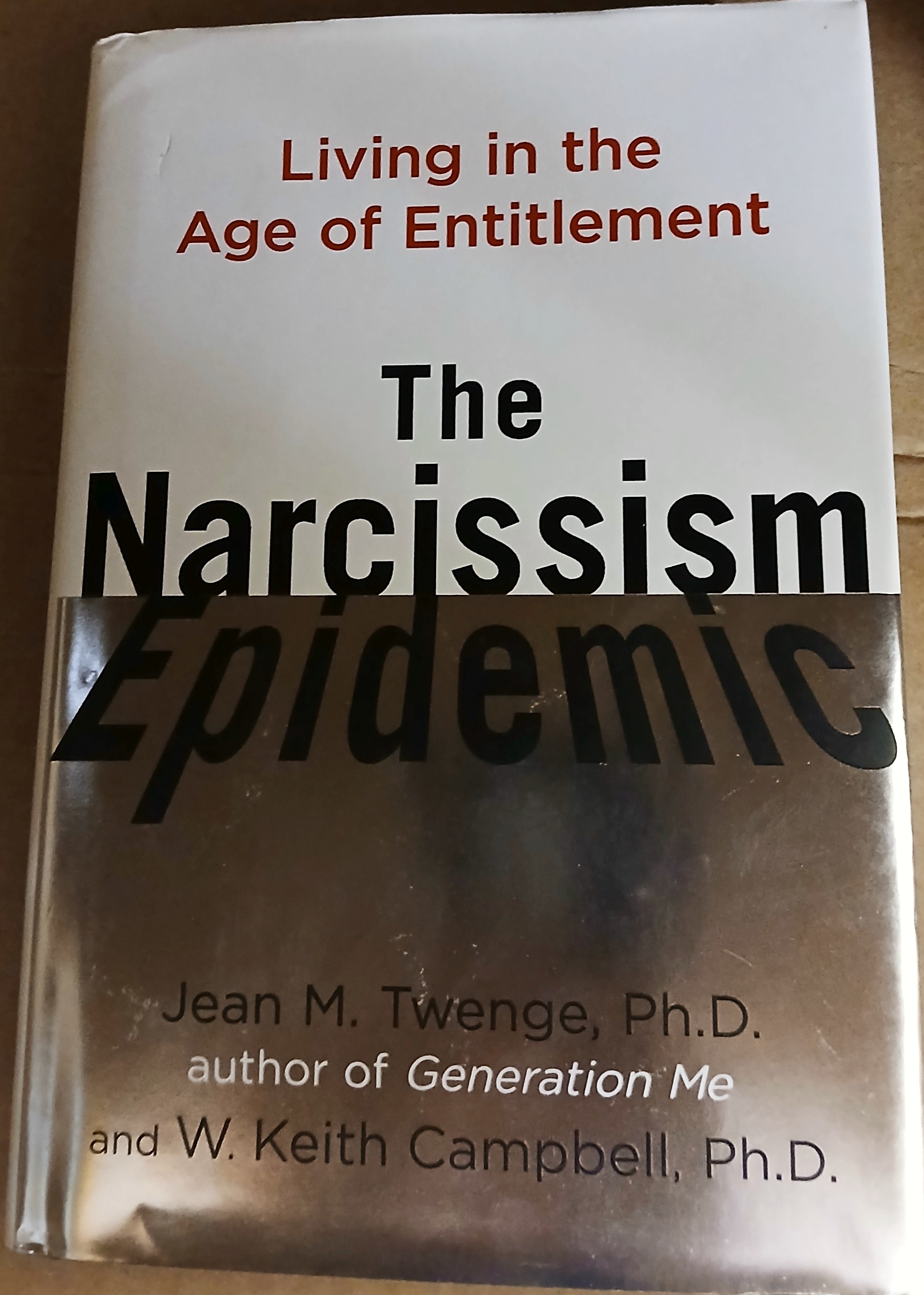 Image for The Narcissism Epidemic The Narcissism Epidemic