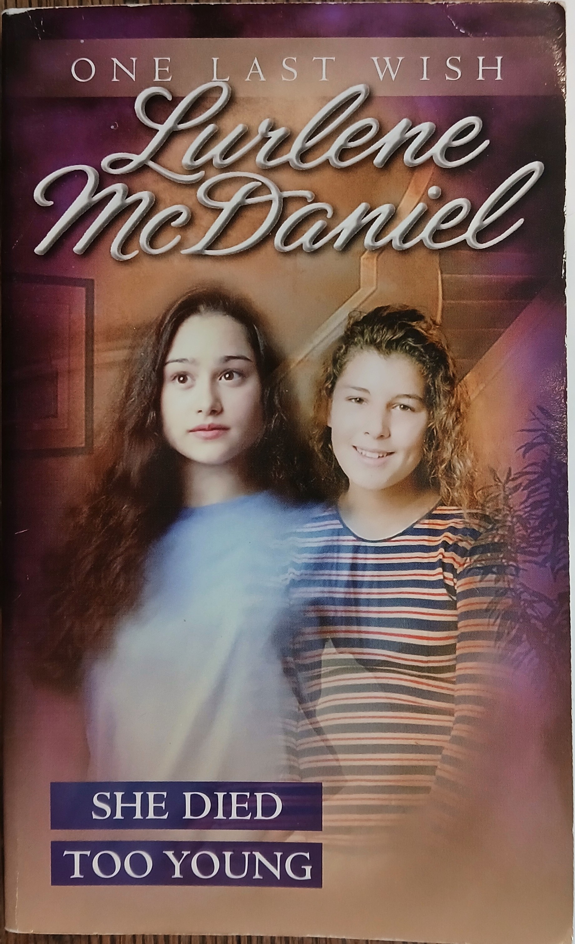 She Died Too Young (One Last Wish)