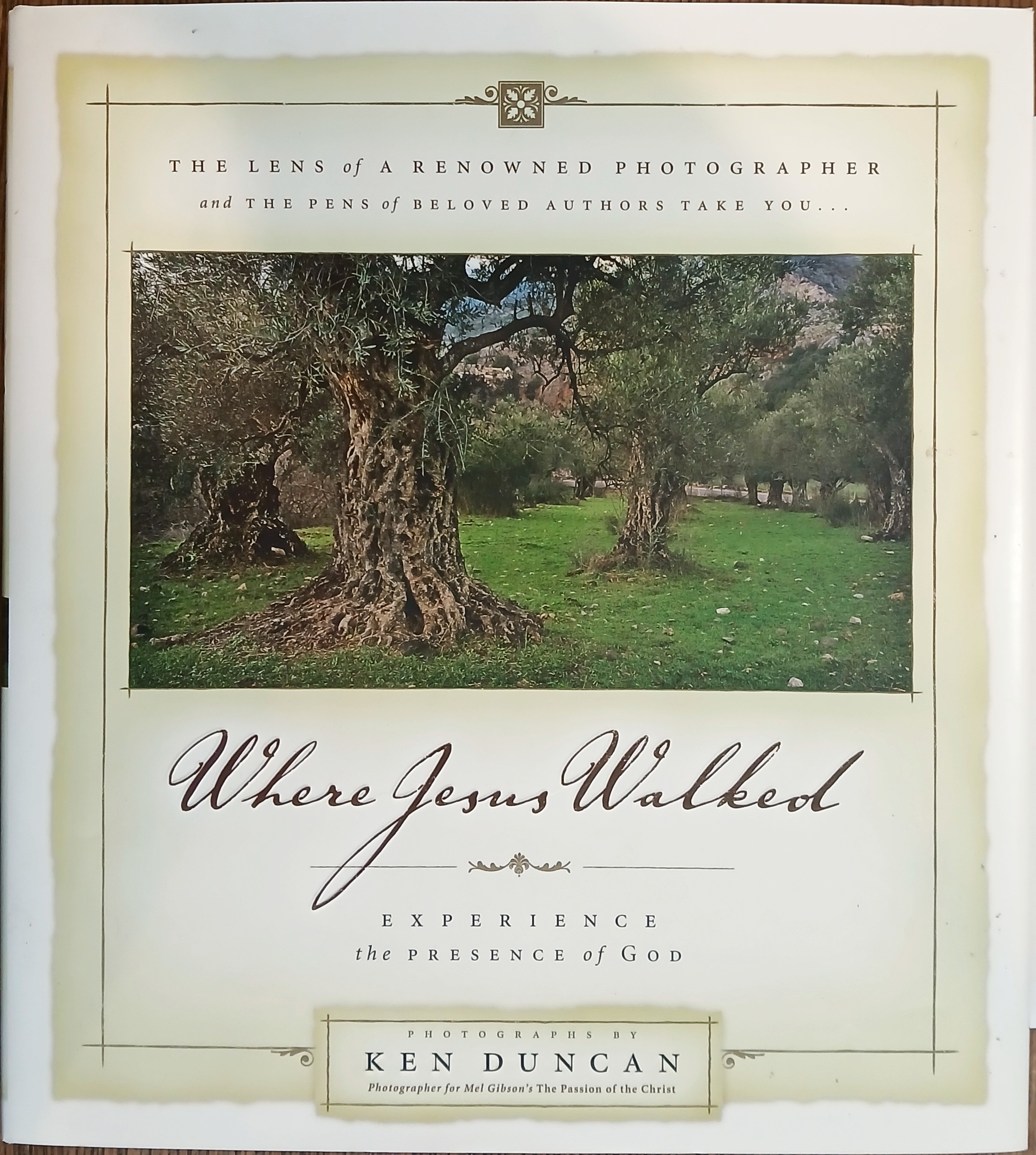 Where Jesus Walked: Experience the Presence of God