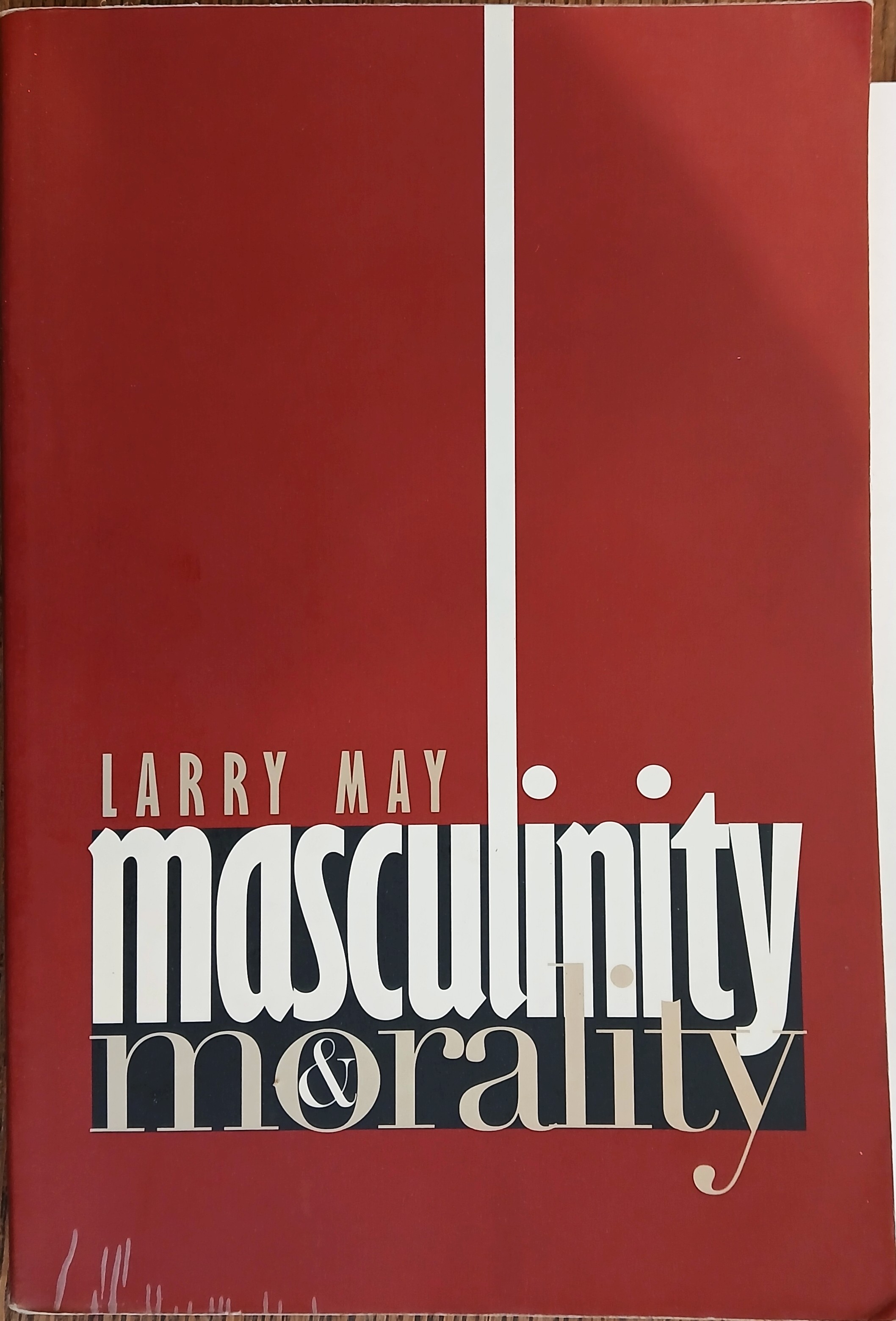 Image for Masculinity and Morality Masculinity and Morality