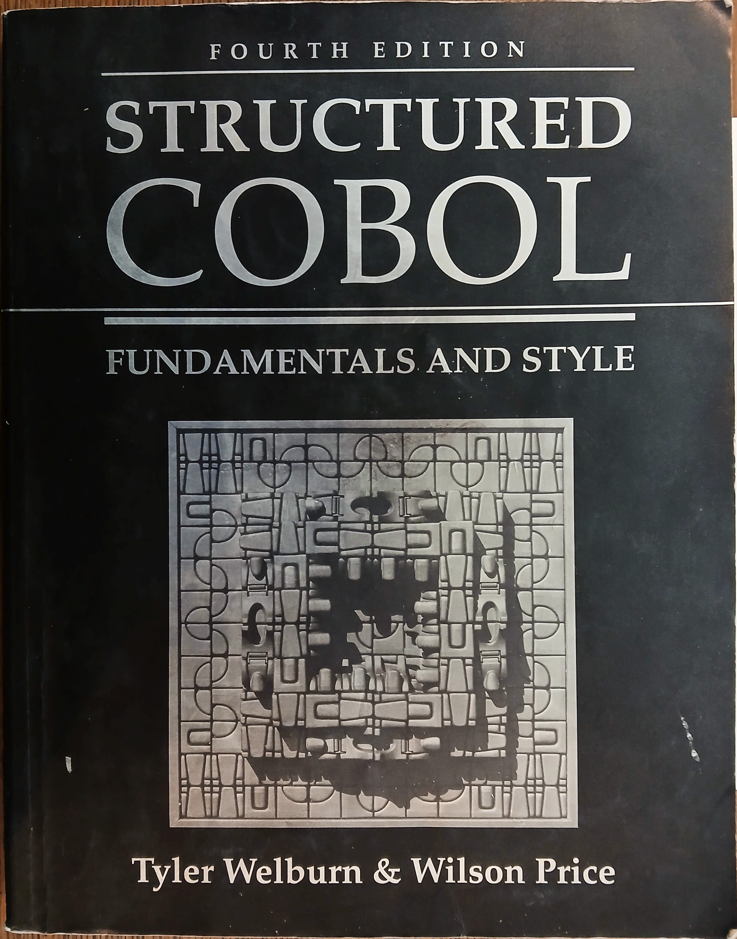 Structured COBOL: Fundamentals and Style (Fourth Edition)