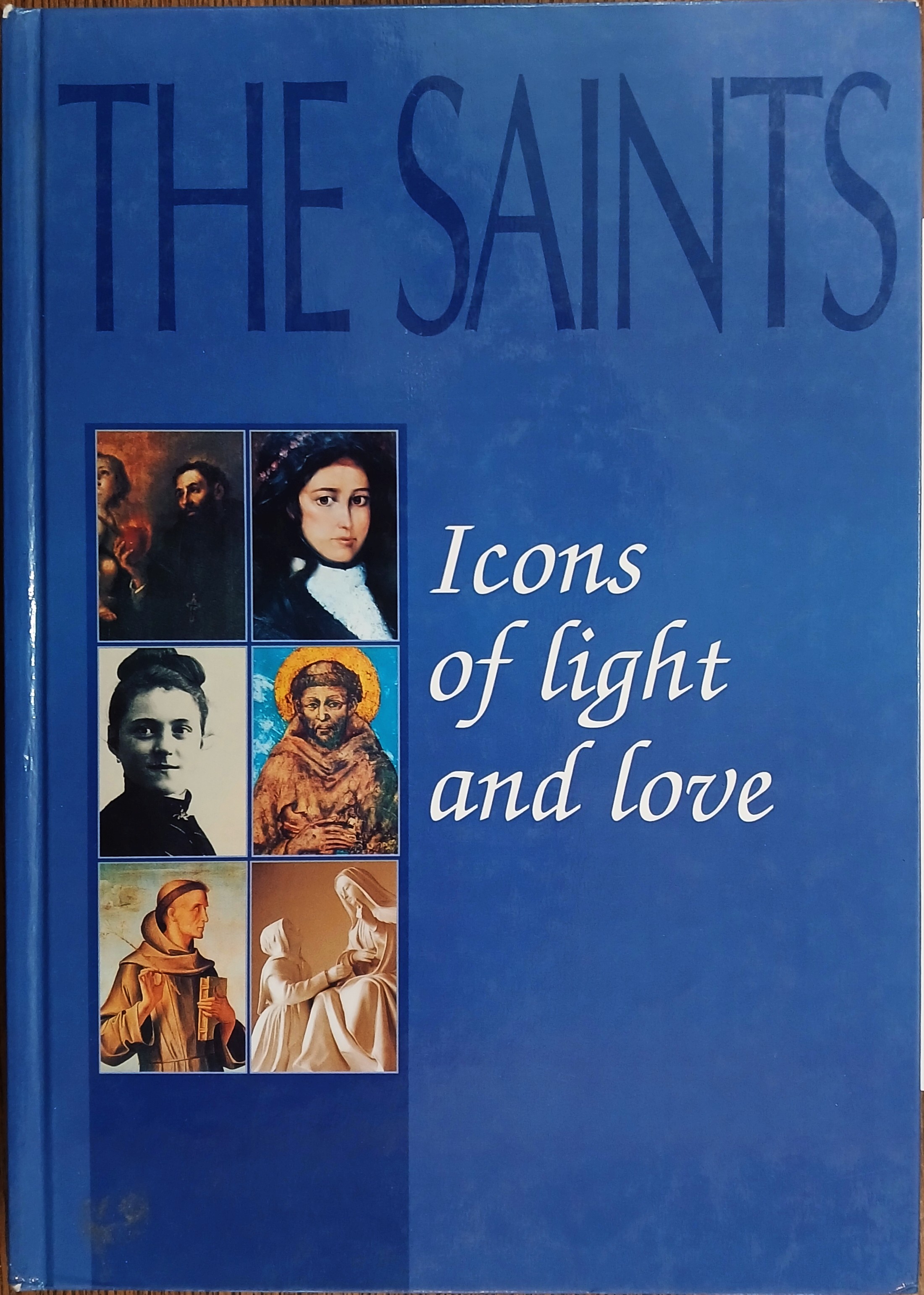 The Saints: Icons of Light and Love