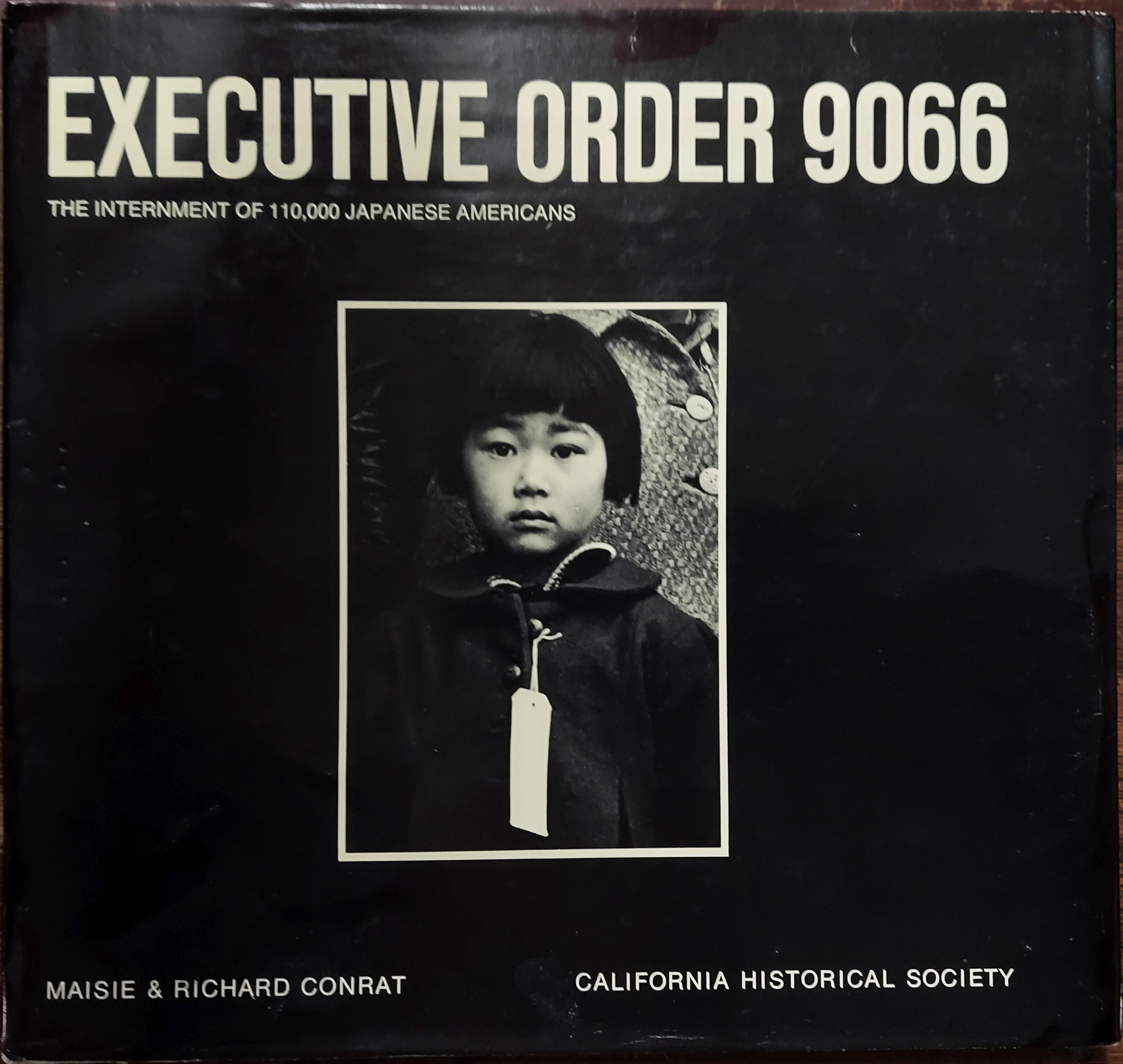 Executive Order 9066: The Internment of 110,000 Japanese Americans