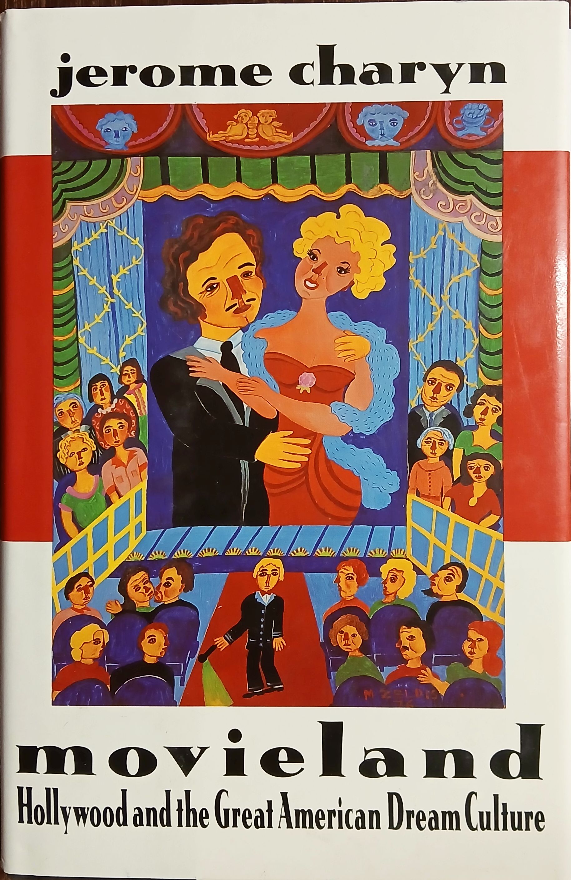 Movieland : Hollywood and the Great American Dream Culture
