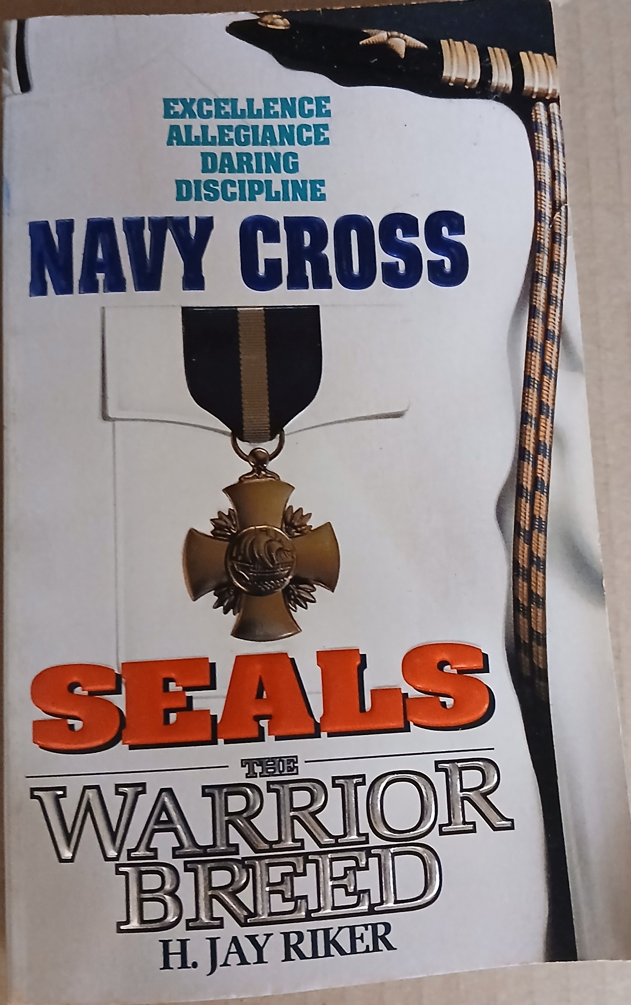 Seals, The Warrior Breed: Navy Cross