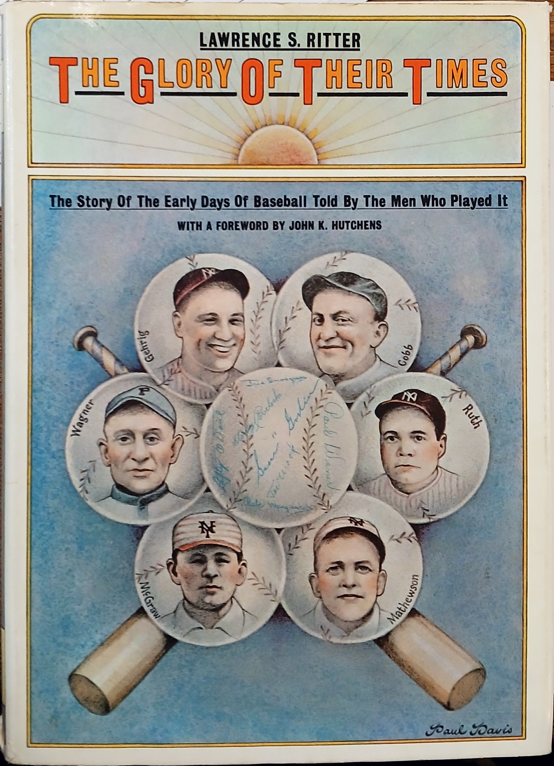 The Glory of Their Times: The Story of the Early Days of Baseball Told By the Men Who Played It