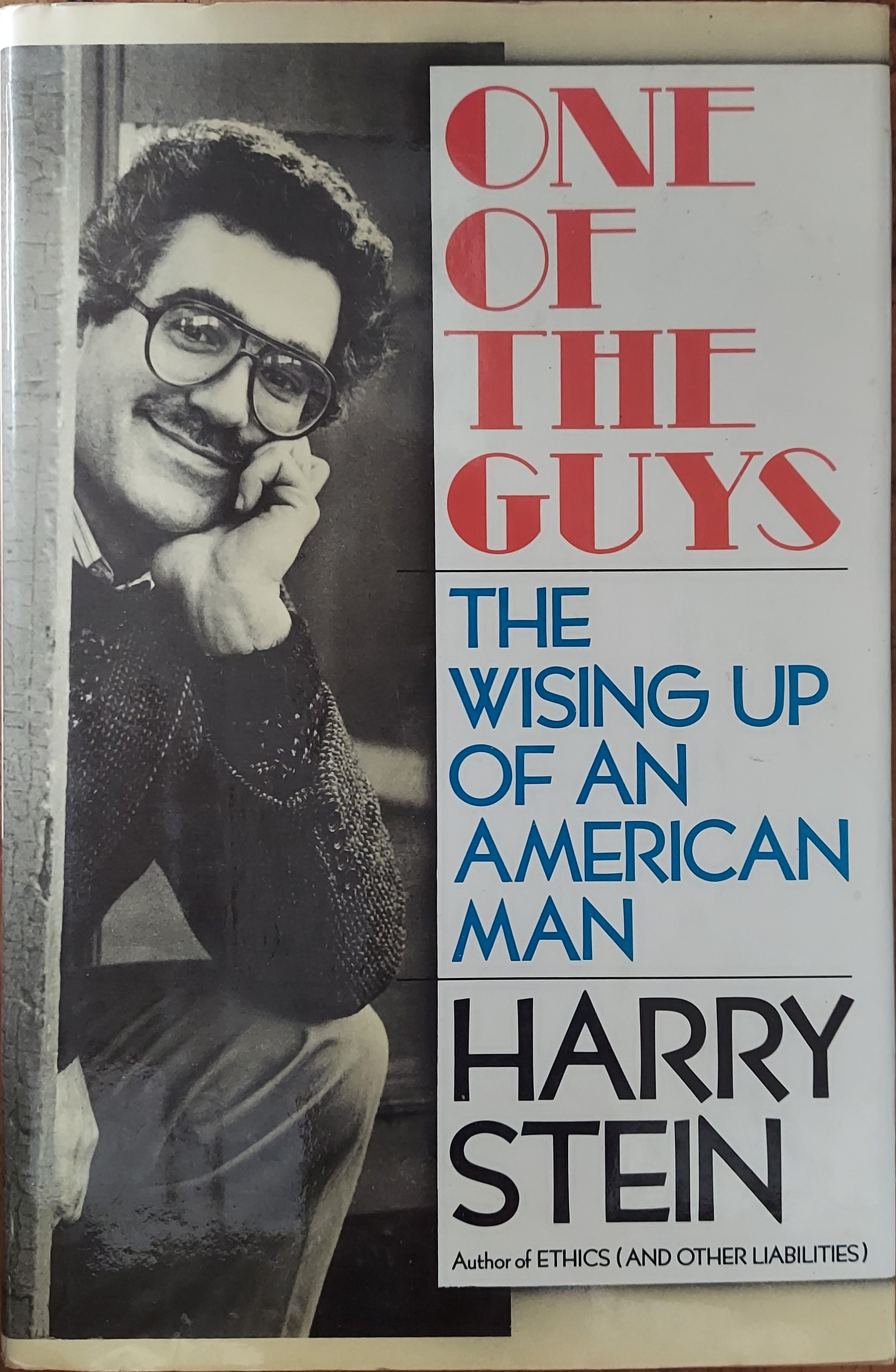 One of the Guys: The Wising Up of an American Man