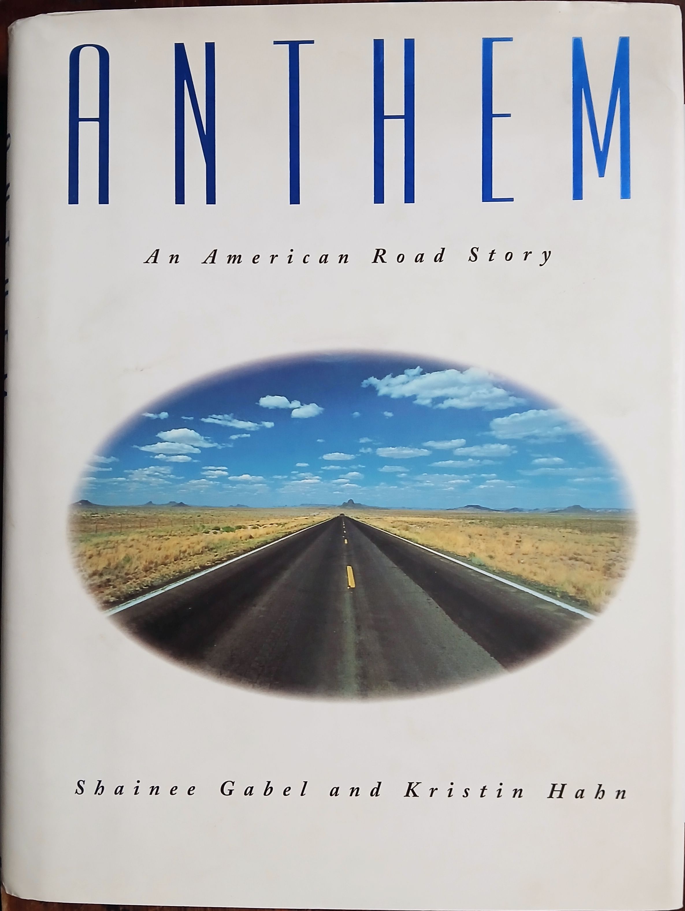 Anthem : An American Road Story