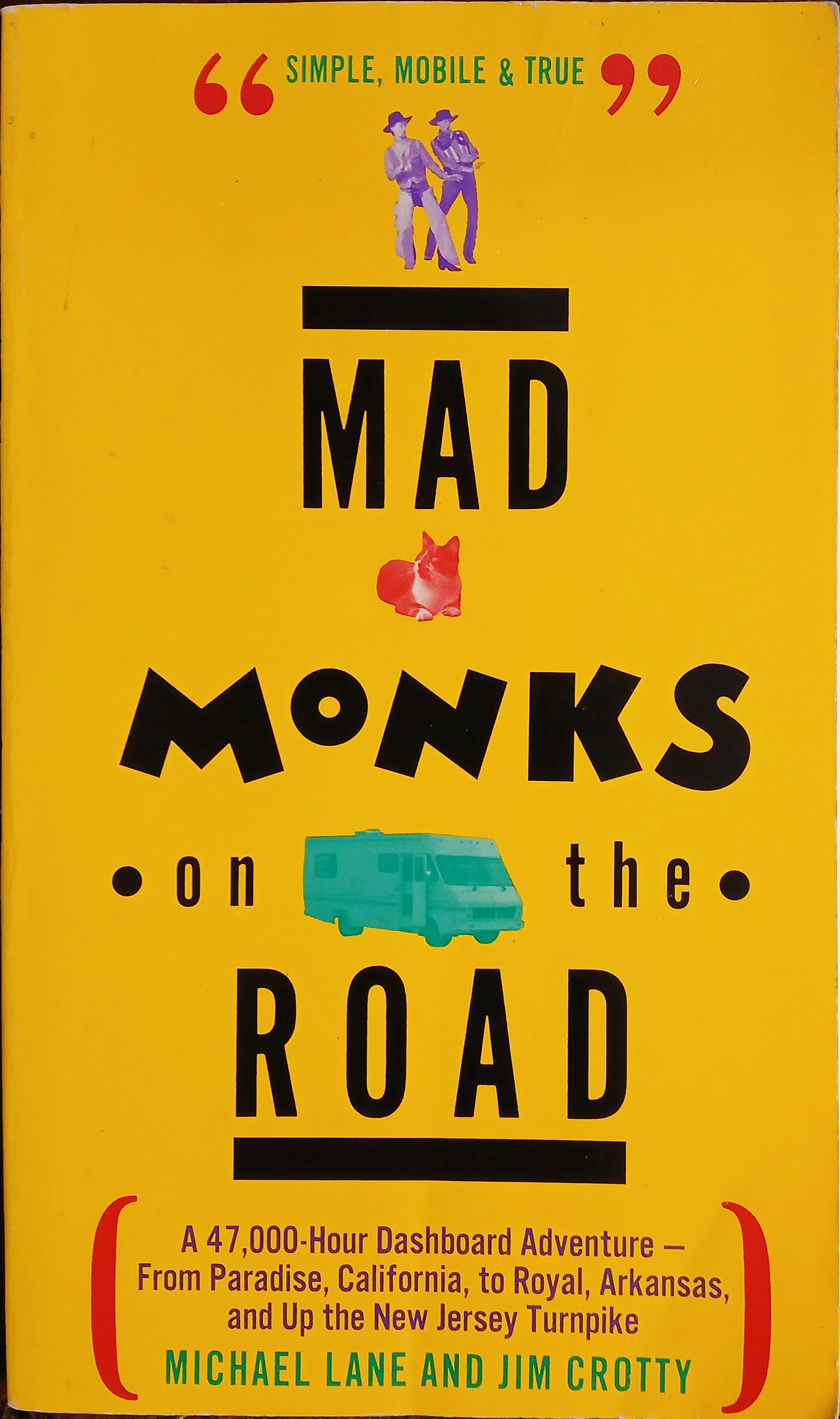 Mad Monks on the Road