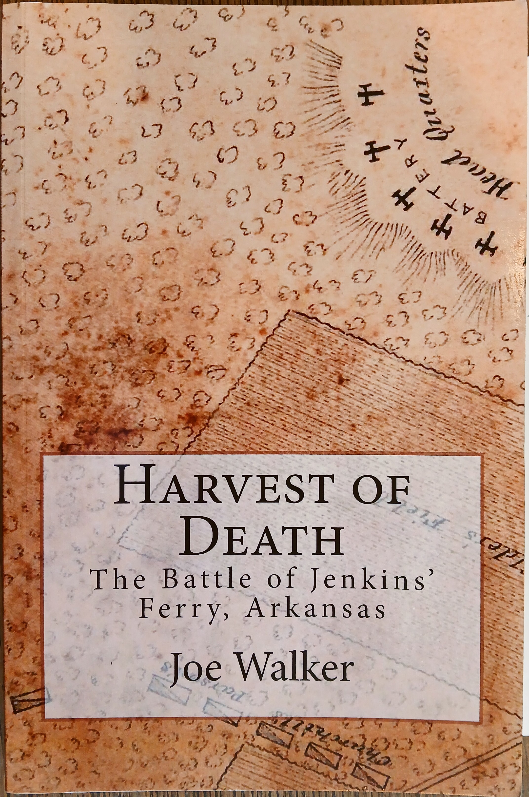 Harvest of Death: The Battle of Jenkins' Ferry, Arkansas