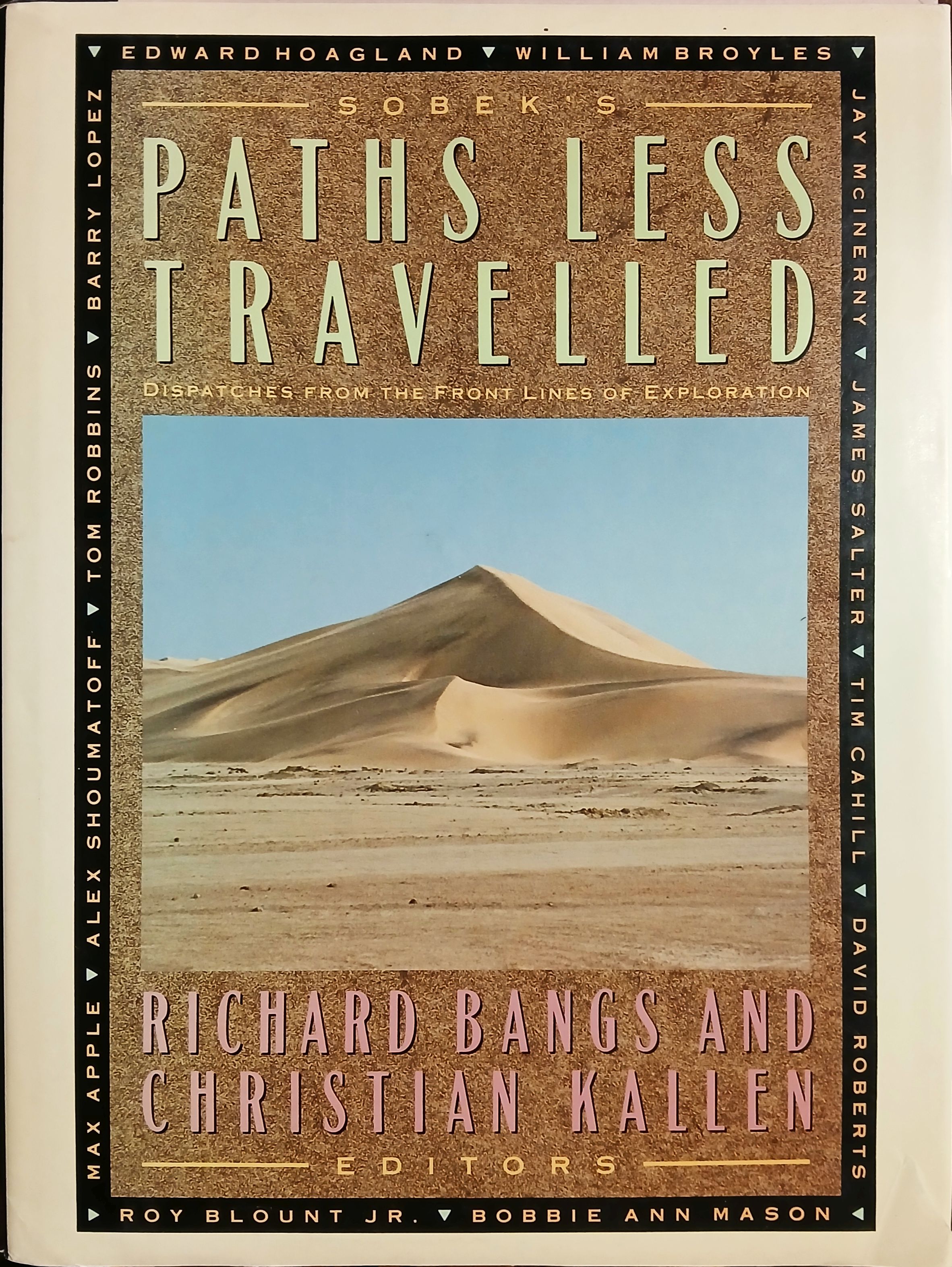 Sobek's Paths Less Travelled: Dispatches from the Front Lines of Exploration