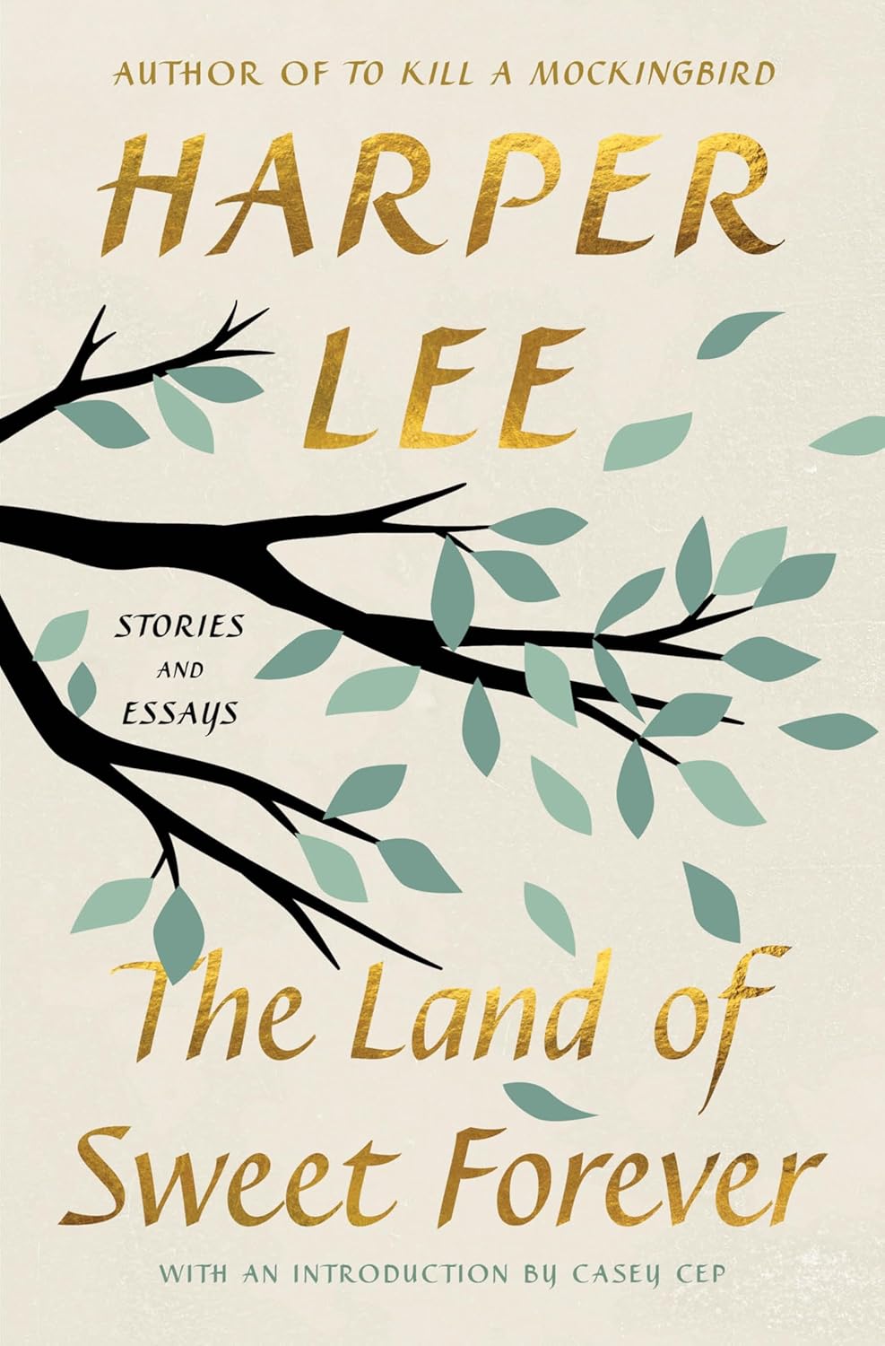 The Land of Sweet Forever (Stories and Essays)
