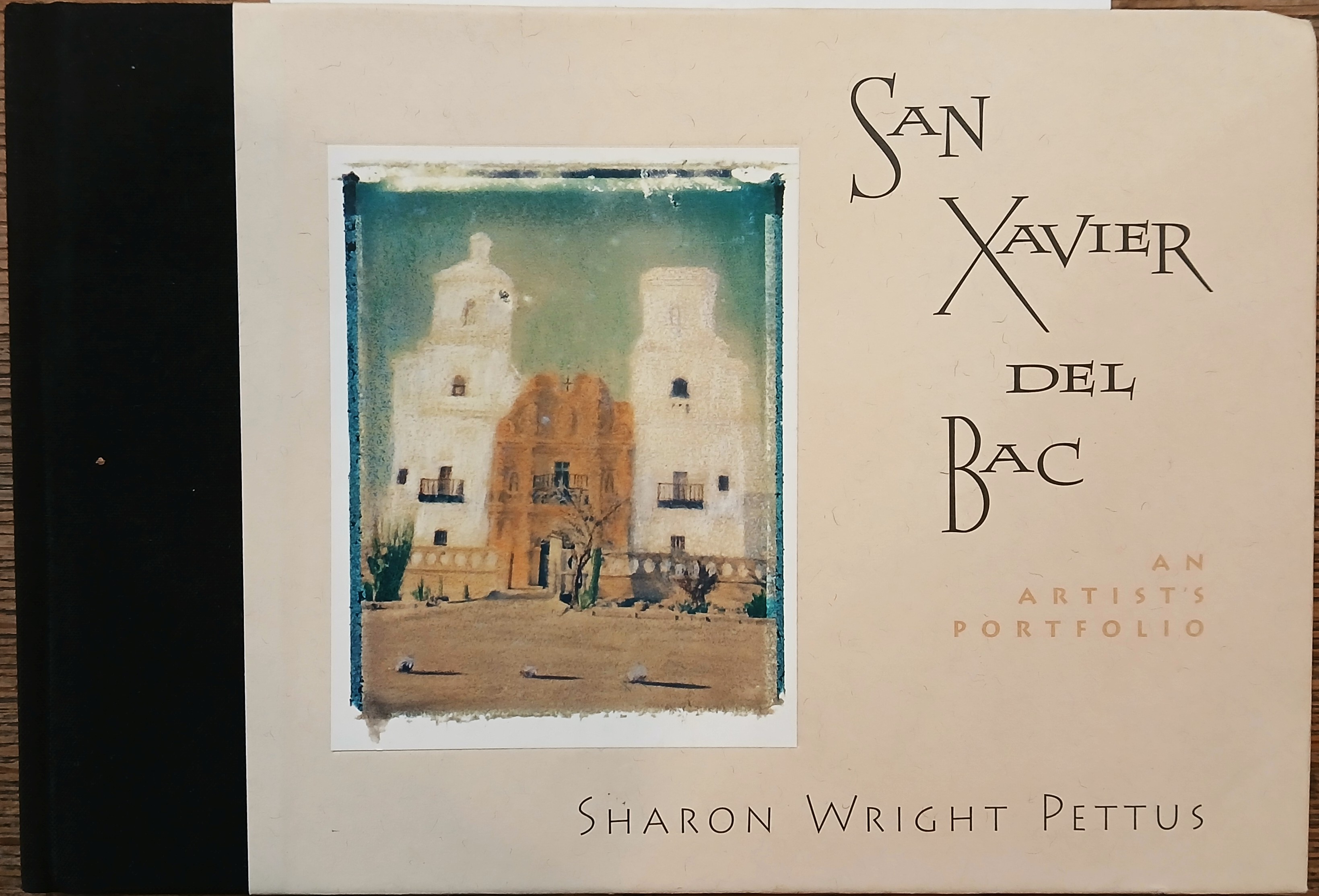 San Xavier Del Bac : An Artist's Portfolio