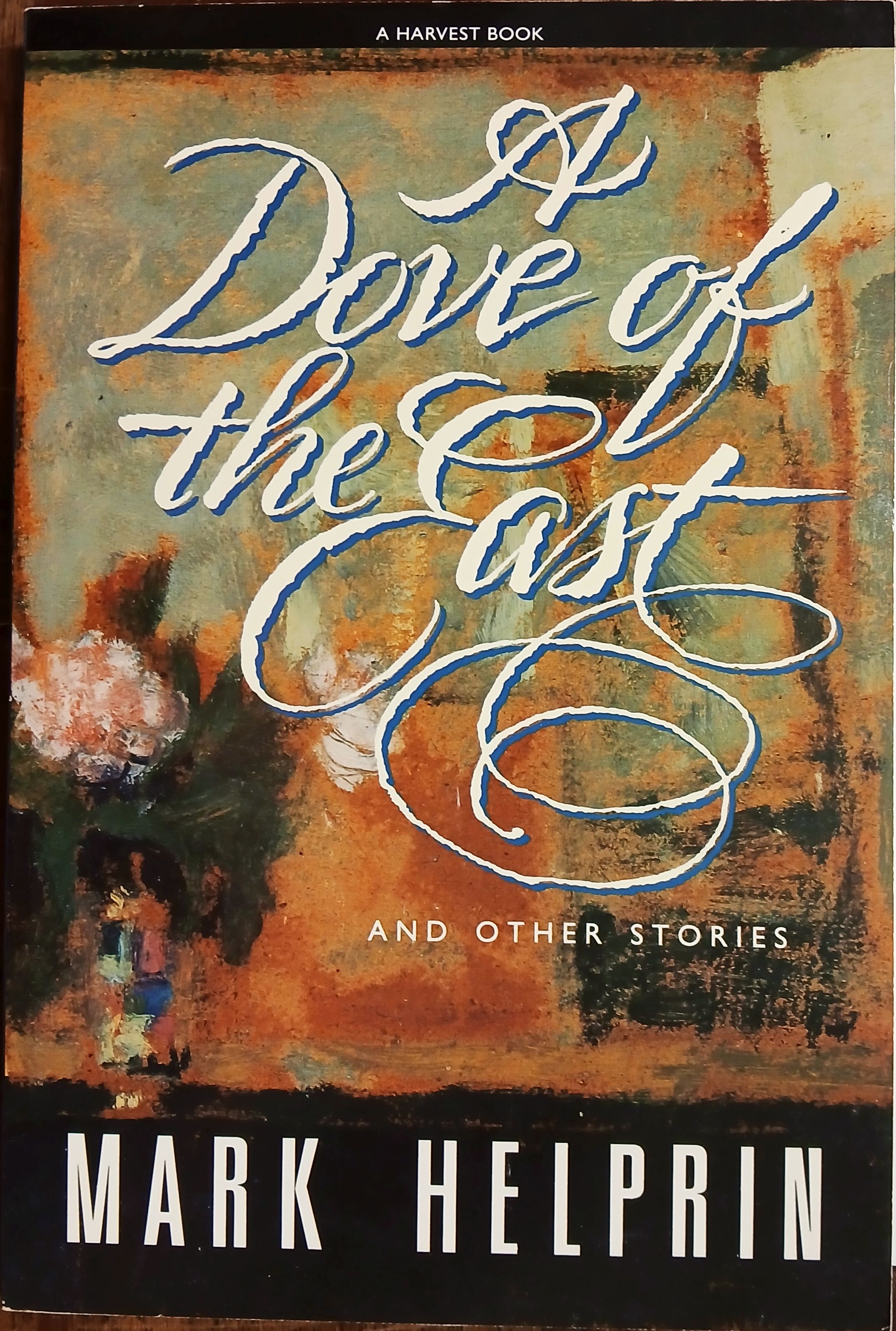 A Dove of the East and Other Stories