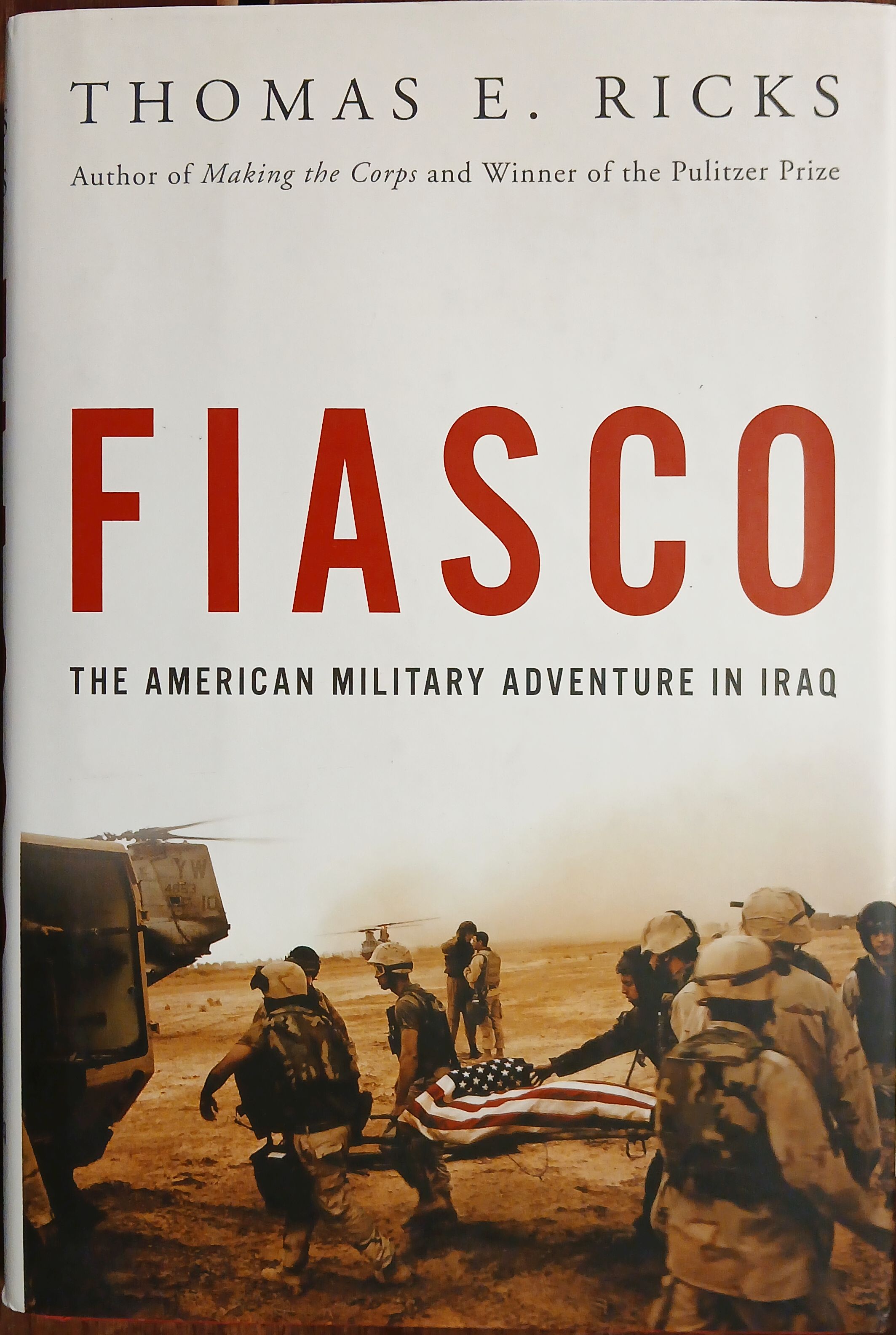 Fiasco: The American Military Adventure in Iraq